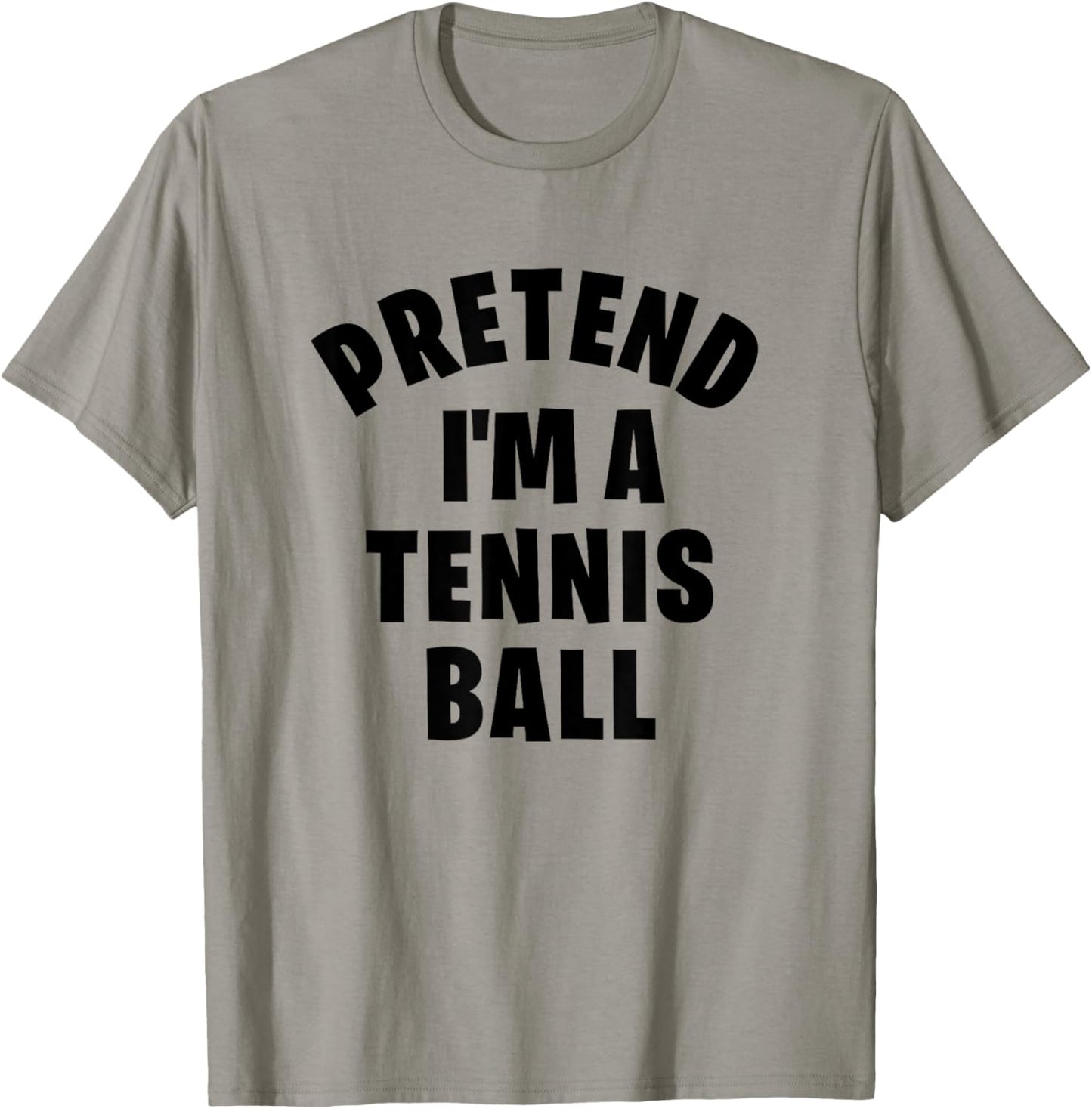 Pretend I'm a Tennis Ball Funny Halloween Costume Party T-Shirt - T-Shirt | Sand