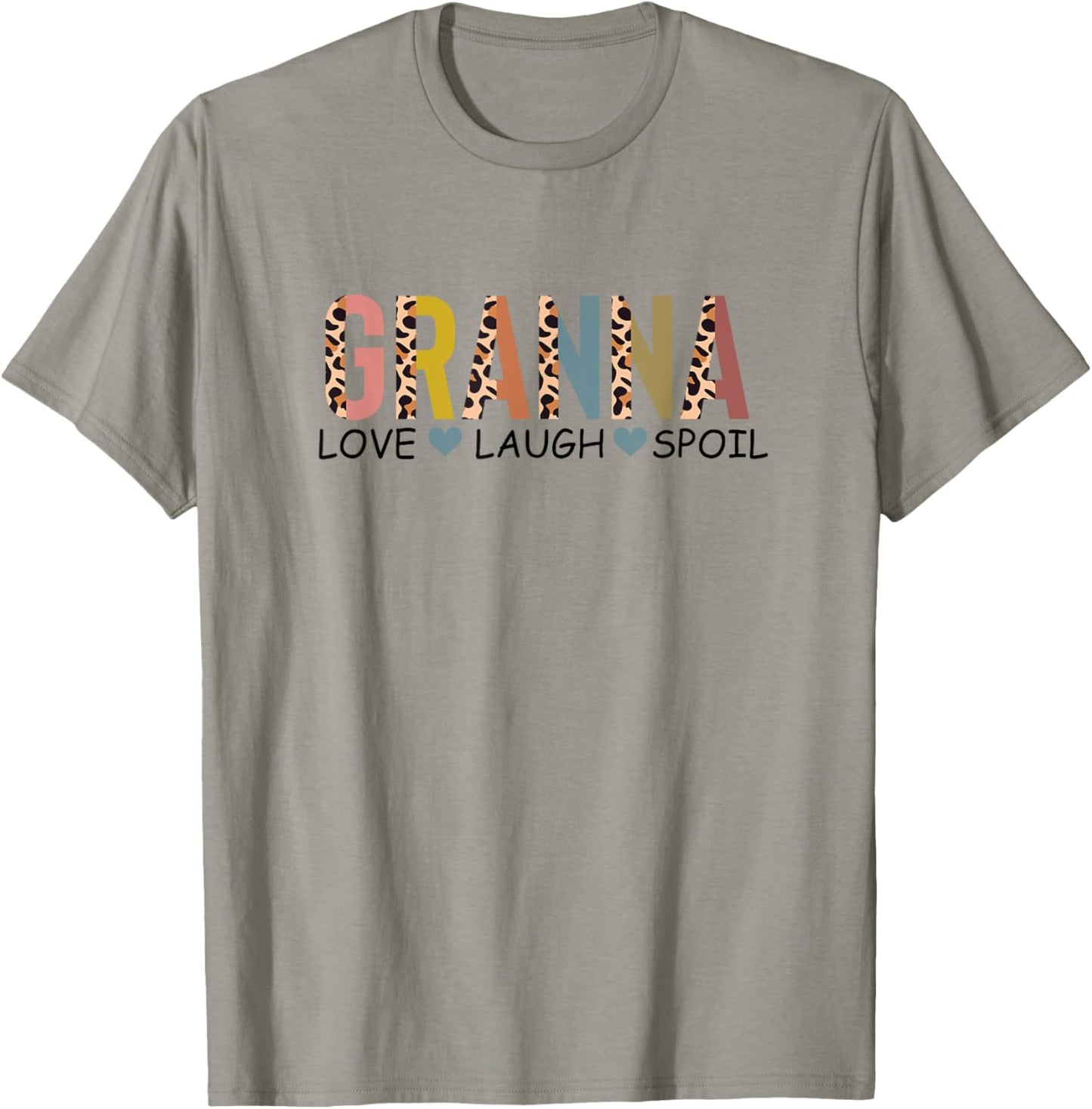 Granna Love Laugh Spoil, New Granna Mothers Day T-Shirt - T-Shirt | Sand