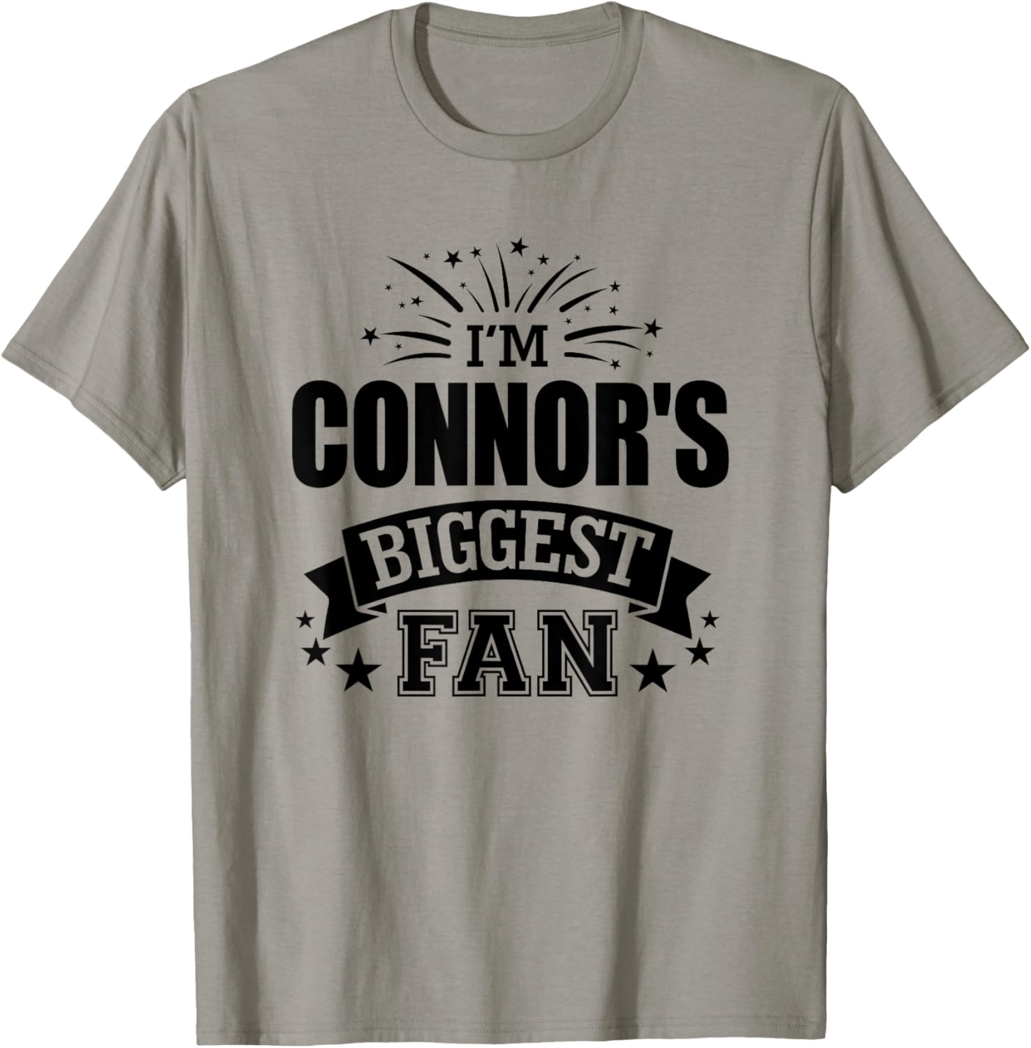I'm Connor's Biggest Fan Love Connor #1 Sports T-Shirt - T-Shirt | Sand