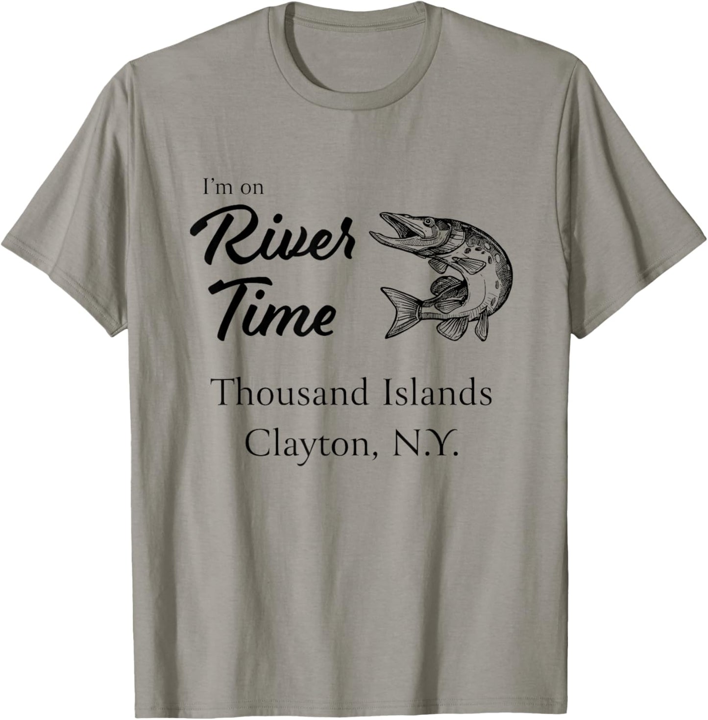 I'm on River Time - Thousand Islands Clayton NY St. Lawrence T-Shirt - T-Shirt | Sand