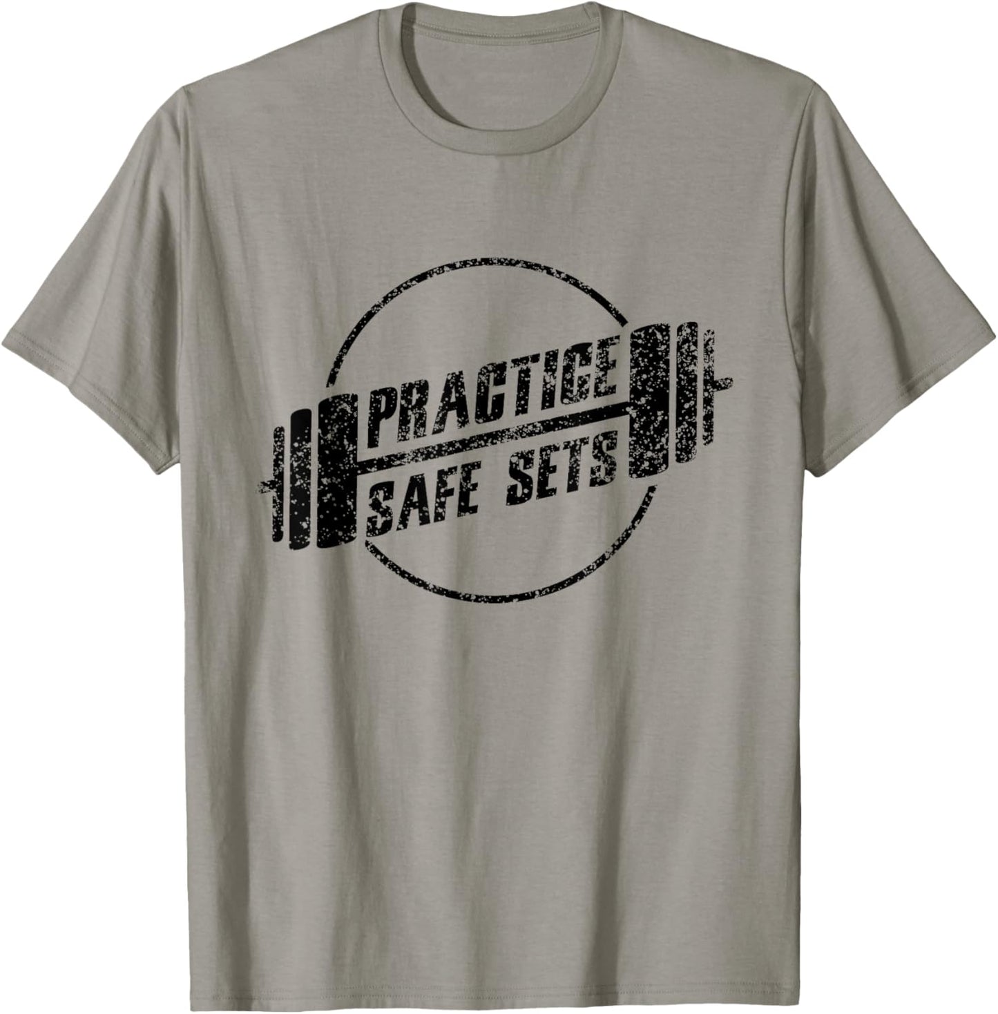 Practice Safe Sets Workout Fitness Motivation Gym Training T-Shirt - T-Shirt | Sand