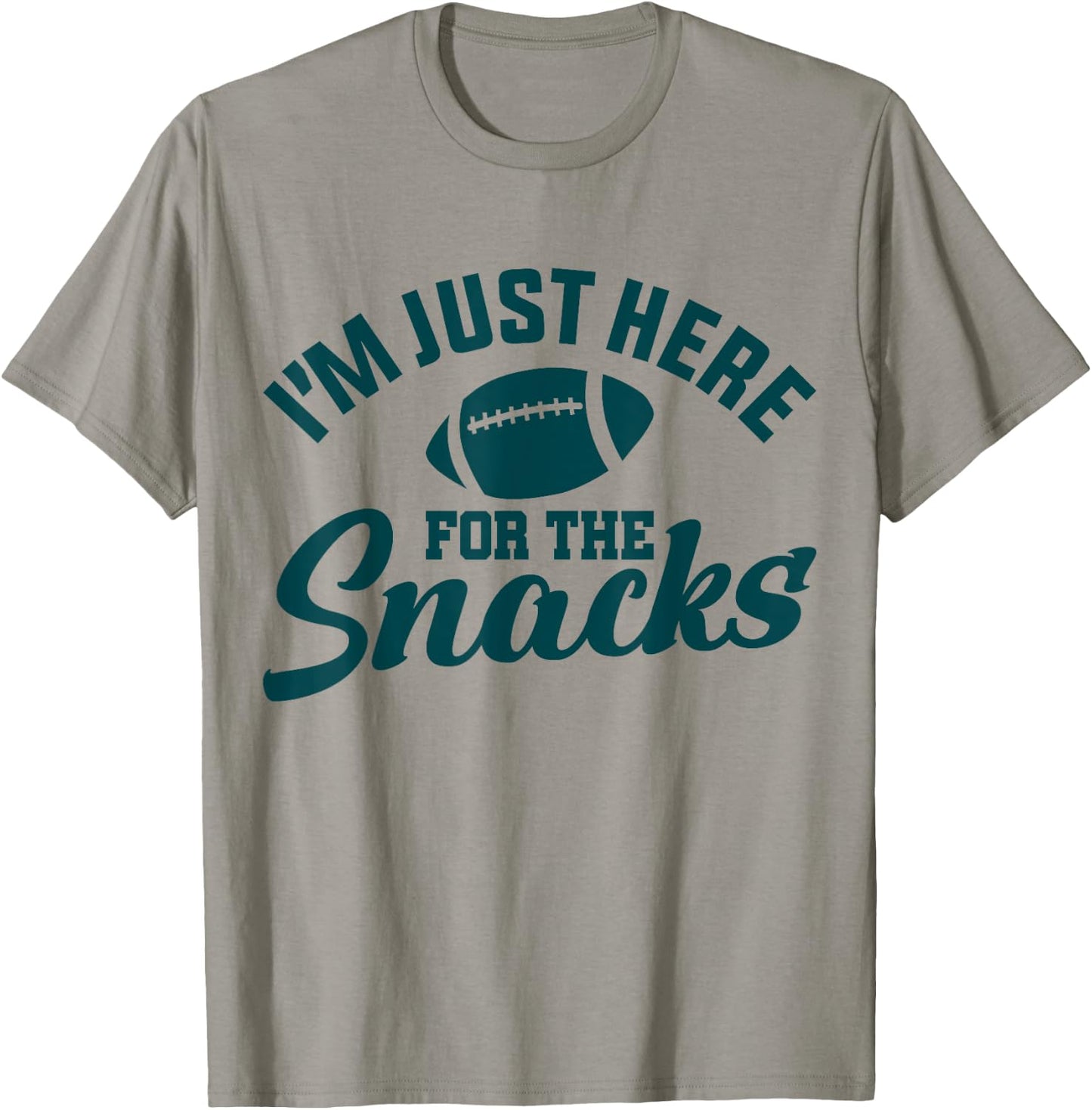 I'm Just Here For The Snacks Funny Football Fans Saying T-Shirt - T-Shirt | Sand