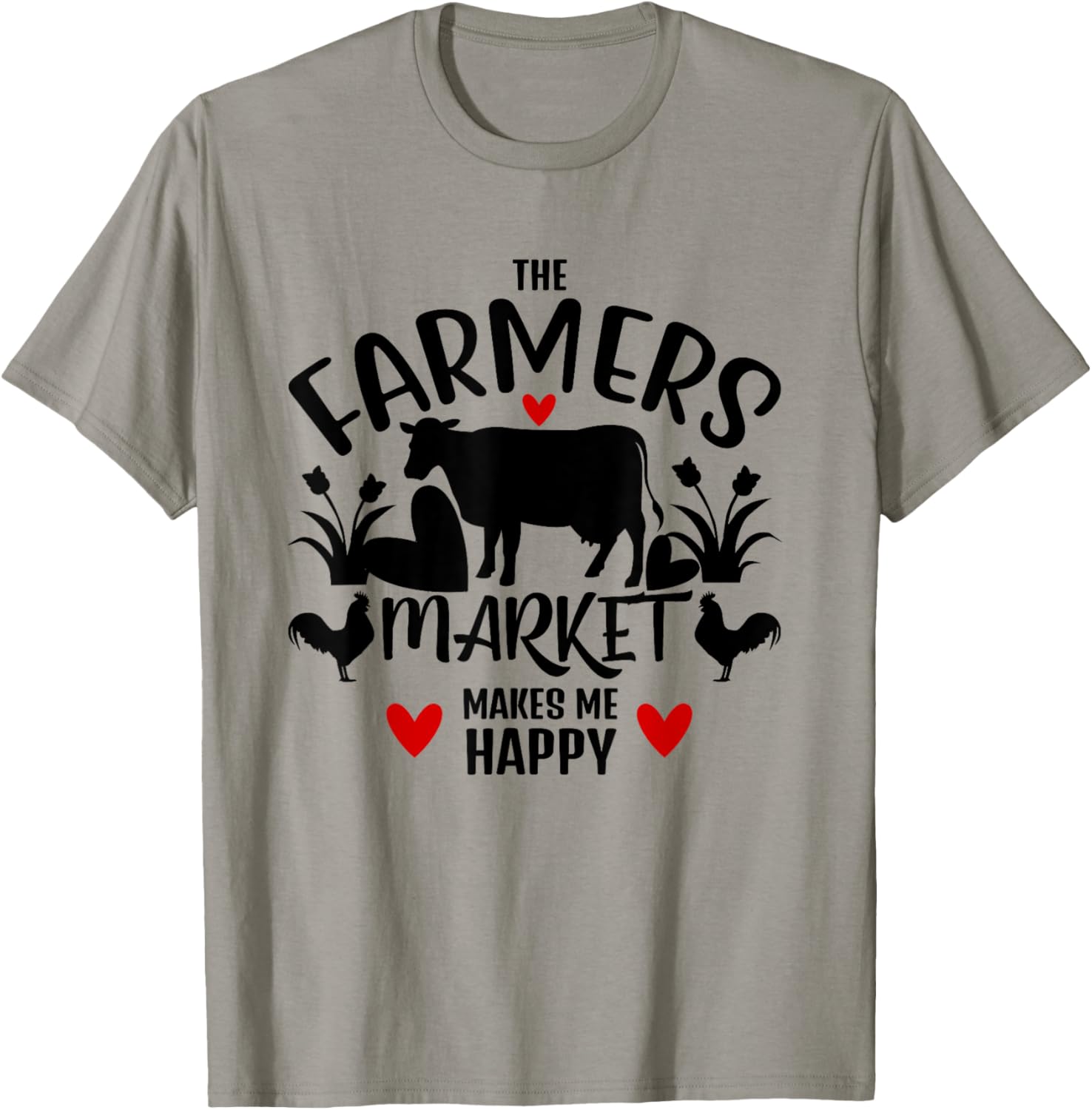 Love Farmers Market Lover The Farmers Market Makes Me Happy T-Shirt - T-Shirt | Sand