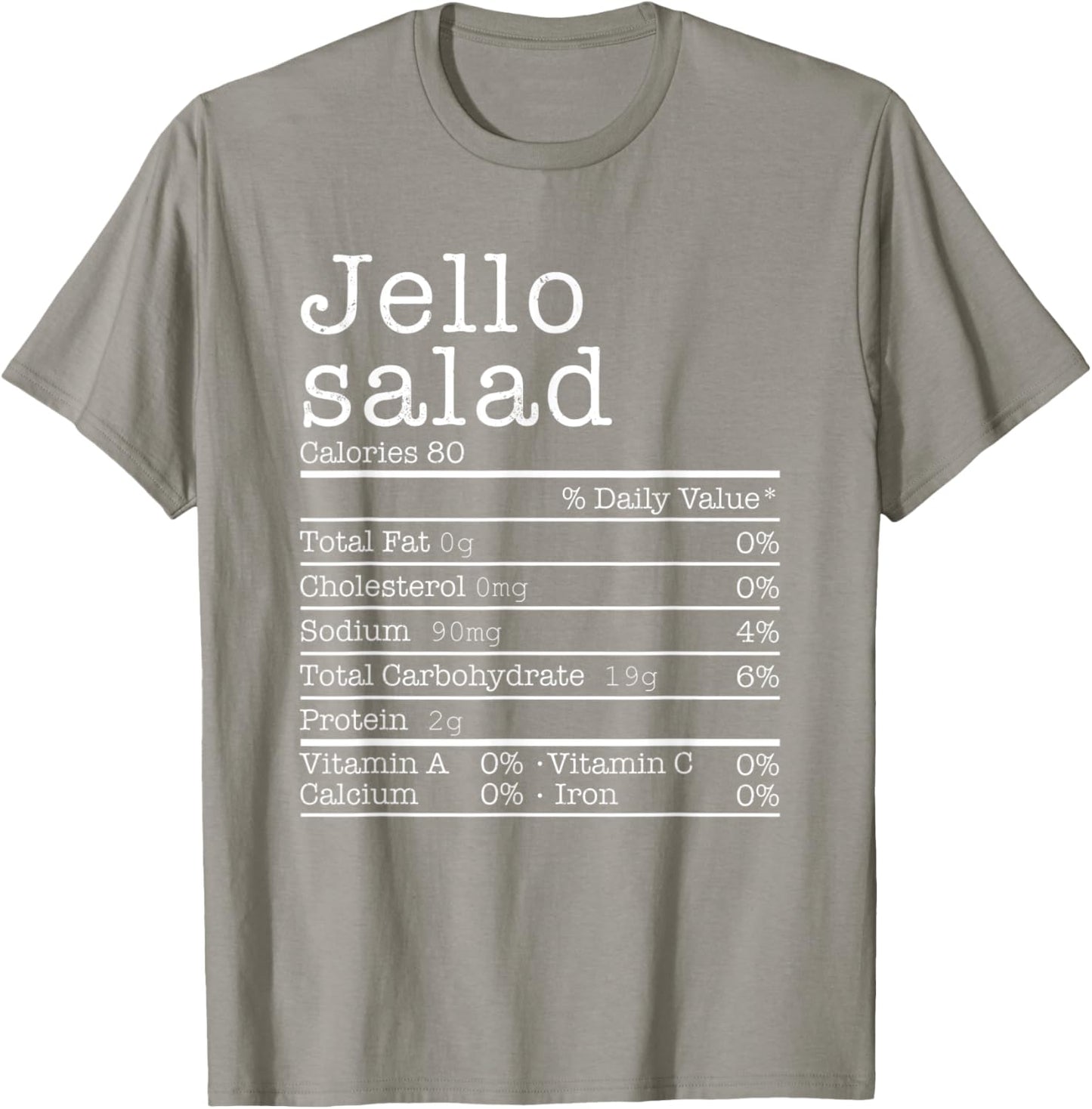 Jello Salad Nutrition Facts Funny Thanksgiving Christmas T-Shirt - T-Shirt | Sand