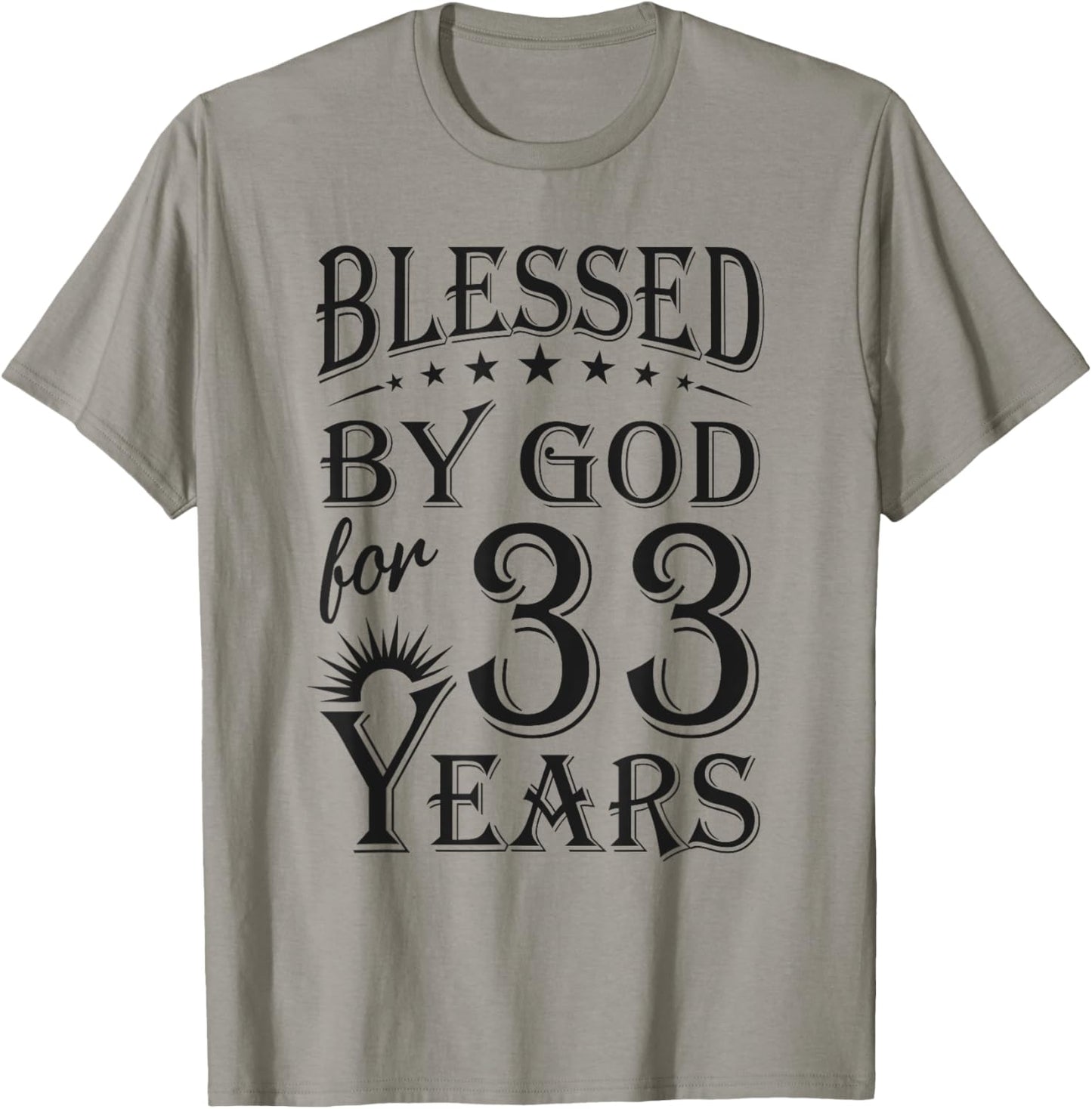 Vintage Blessed by God for 33 years Happy 33rd Birthday T-Shirt - T-Shirt | Sand