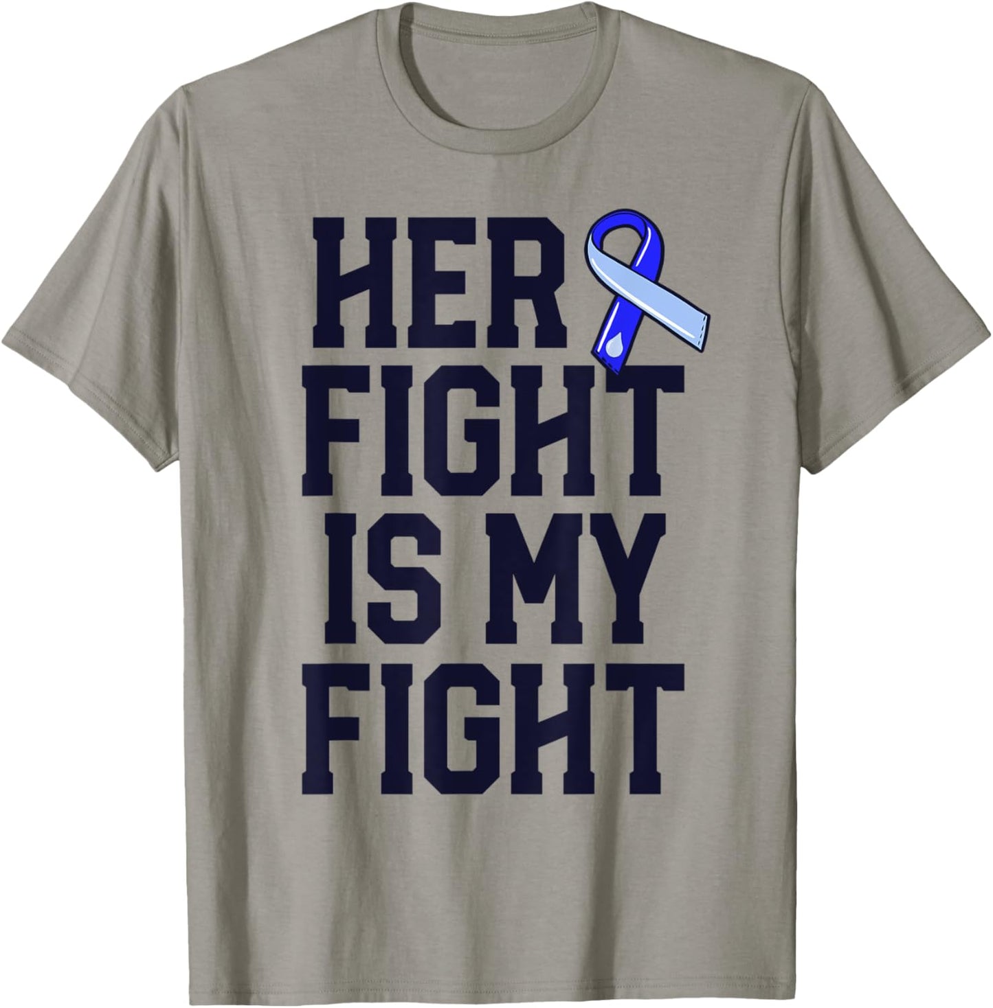 Her Fight Is My Fight Hydrocephalus Awareness Blue Ribbon T-Shirt - T-Shirt | Sand
