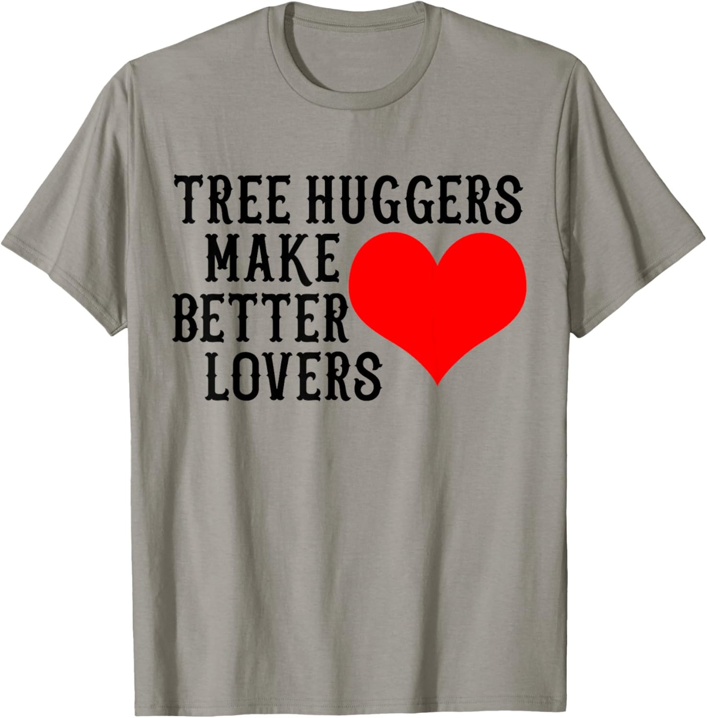 Tree Hugger Make Better Lovers Retro Vintage Environmental T-Shirt - T-Shirt | Sand