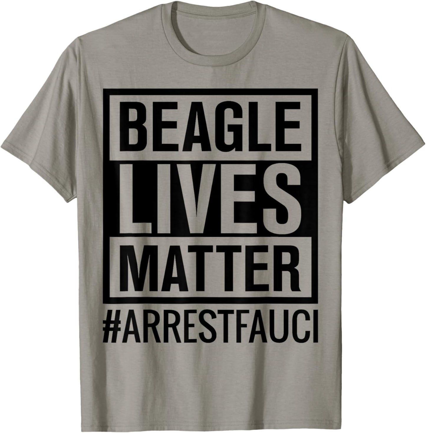 Beagle Lives Matter Dr Fauci Puppies Dog T-Shirt - T-Shirt | Sand