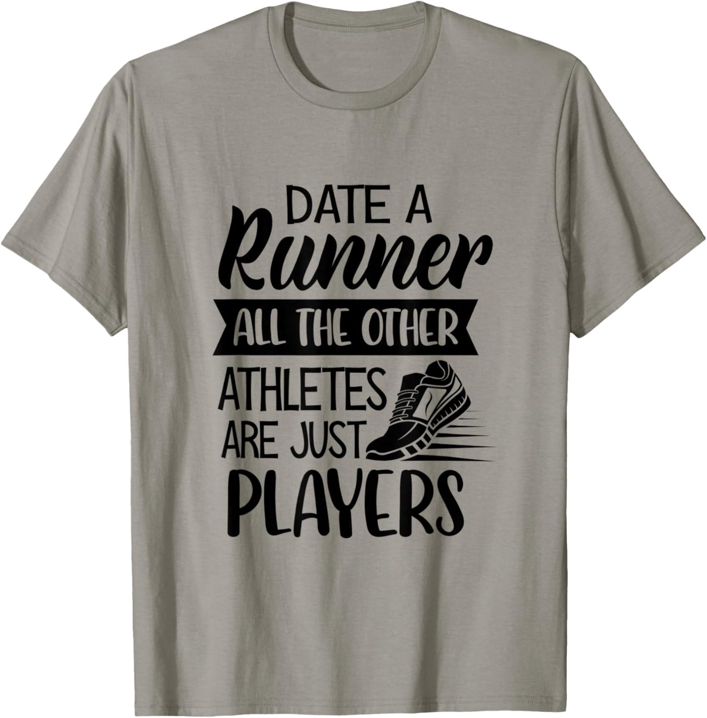 Date A Runner Other Athletes Are Just Players Cross Country T-Shirt - T-Shirt | Sand