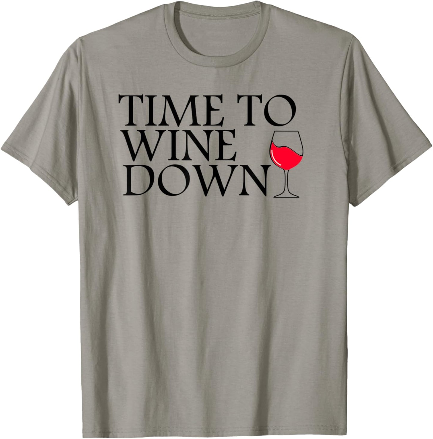 Time To Wine Down - Cat Mother Wine Lover - Funny Drinking T-Shirt - T-Shirt | Sand