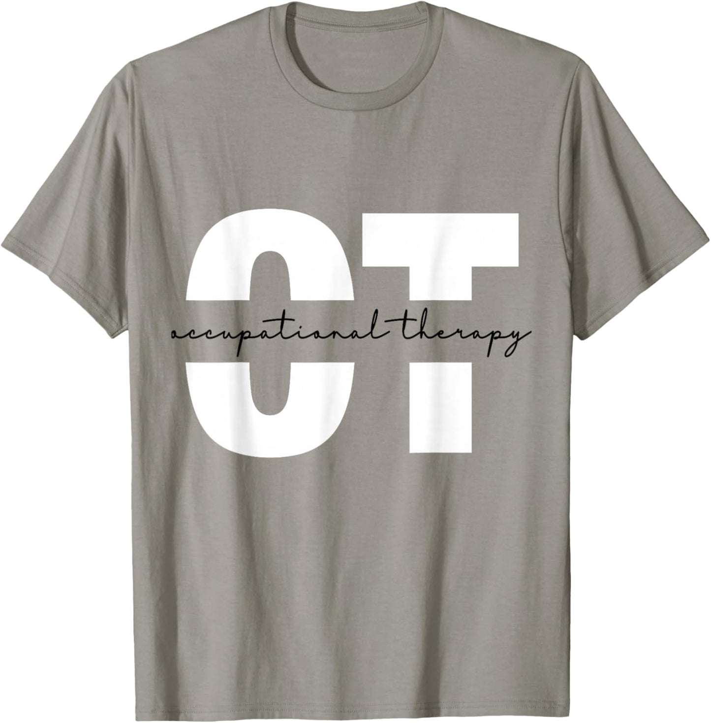 Occupational Therapy Student OT Therapist OT Assistant T-Shirt - T-Shirt | Sand