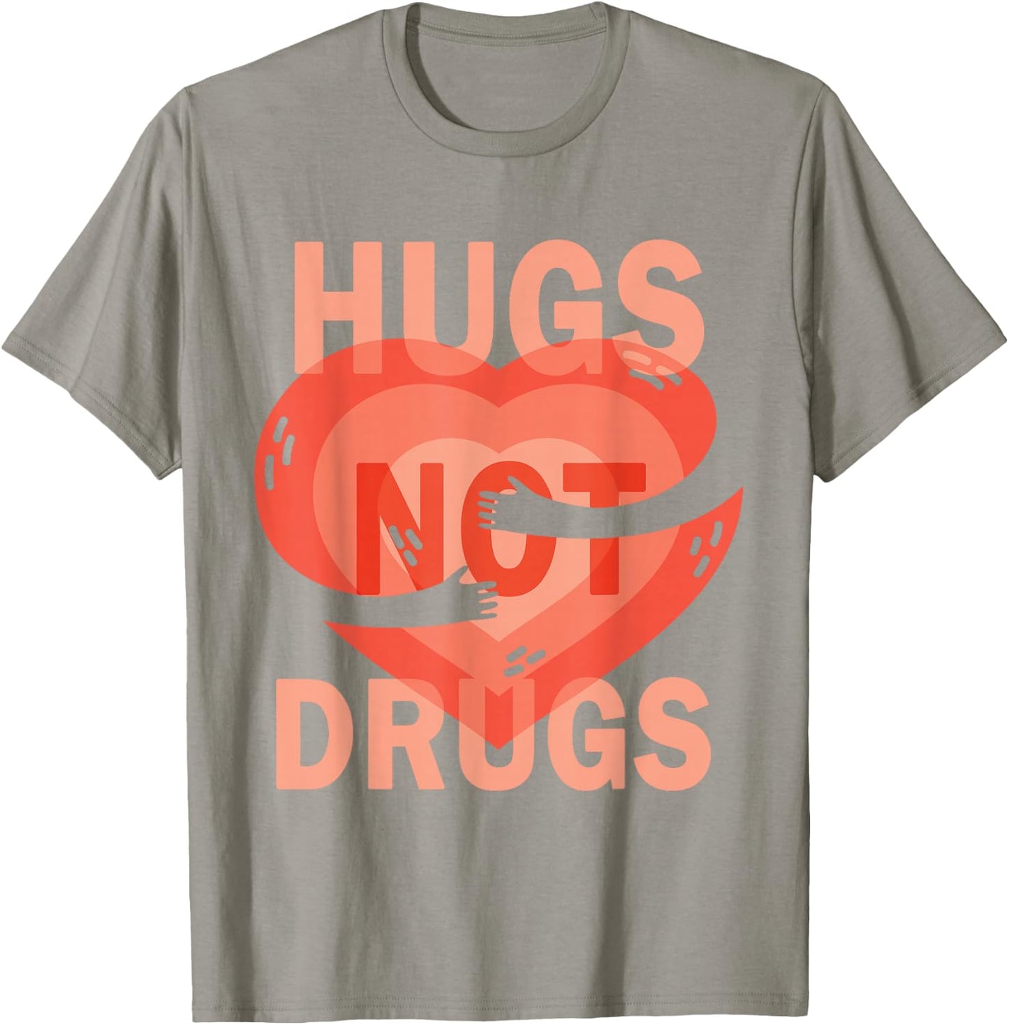 Hugs Not Drugs T-Shirt - T-Shirt | Sand