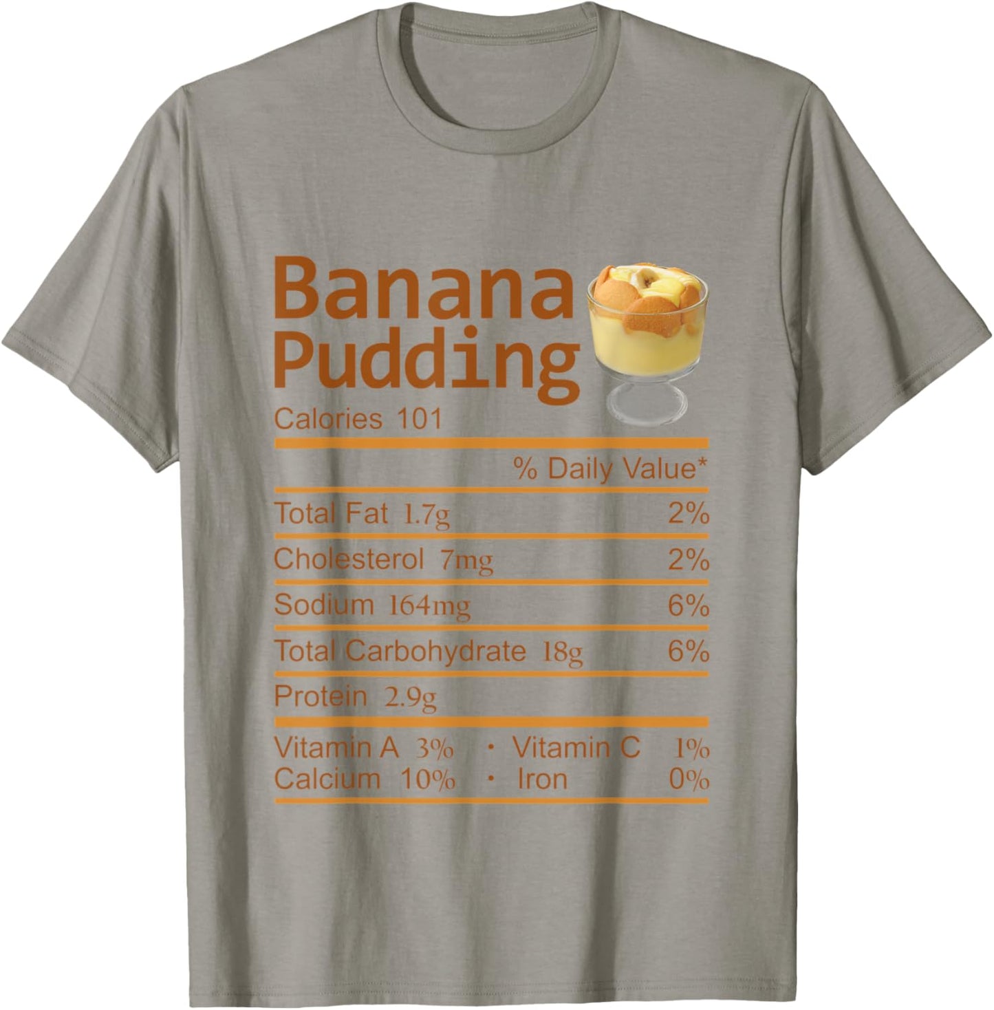 Banana Pudding Nutrition Facts Thanksgiving Costume T-Shirt - T-Shirt | Sand