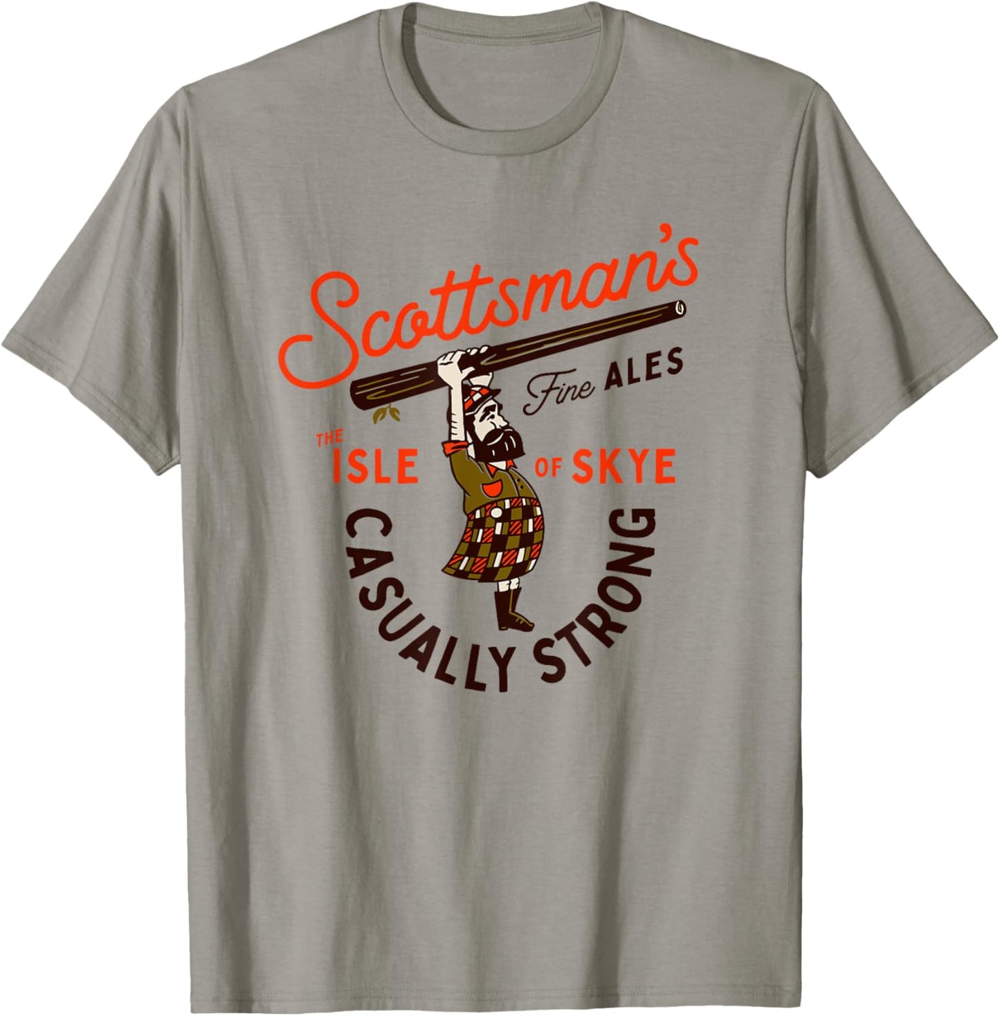 Scottsman's Isle Of Skye Scotland Fine Ales: Casually Strong T-Shirt - T-Shirt | Sand