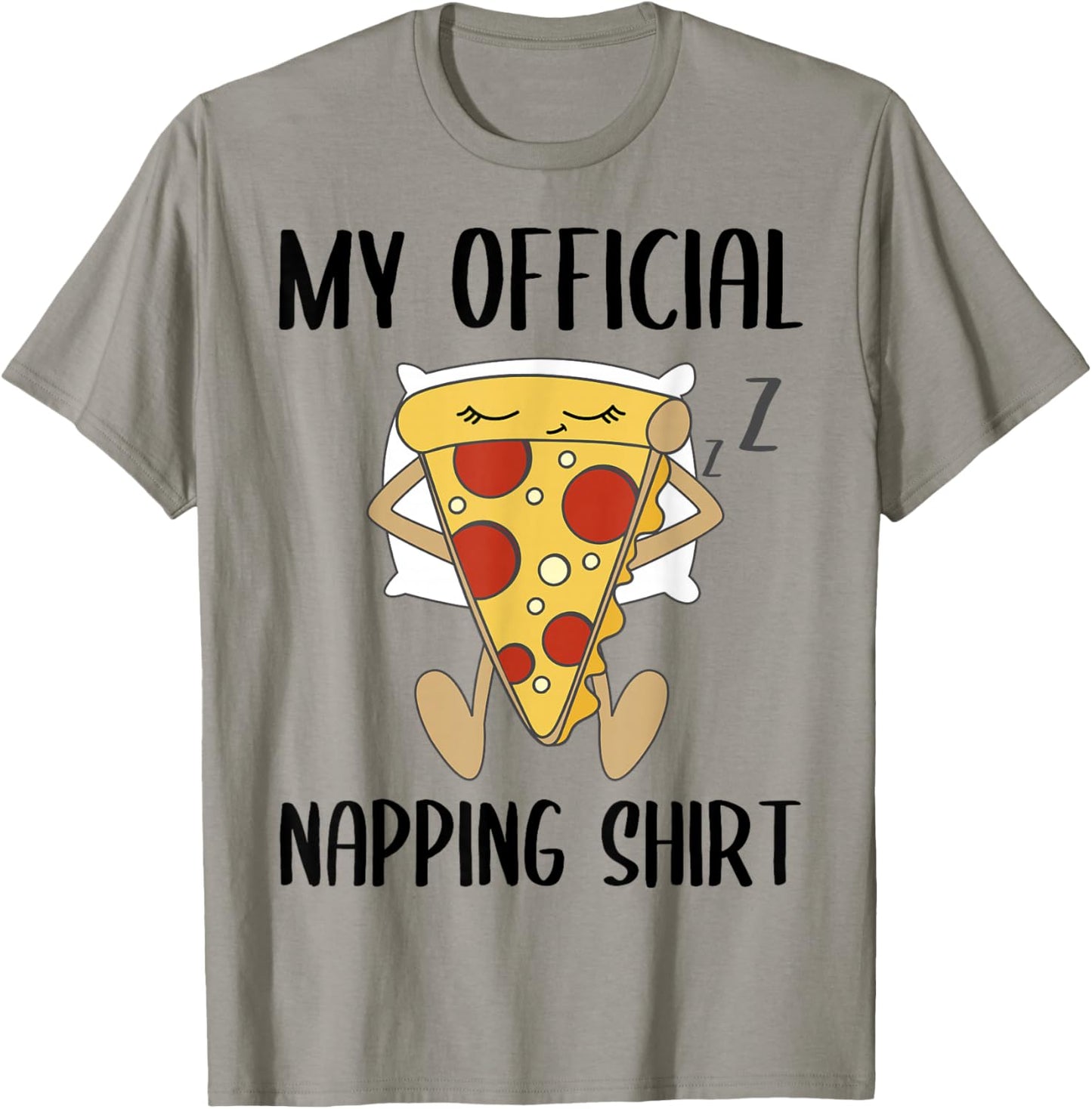 My Official Napping Shirt Sleeping Pizza Pajamas Jammies T-Shirt - T-Shirt | Sand