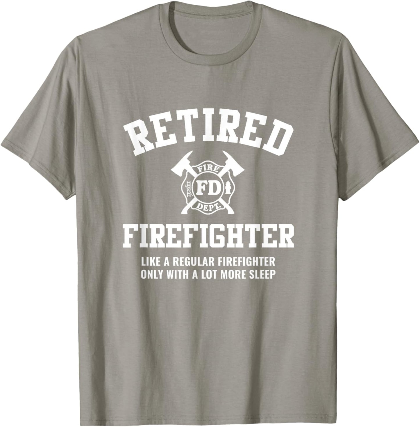 Firefighter Gifts Retired Men Women Funny Fireman Retirement T-Shirt - T-Shirt | Sand