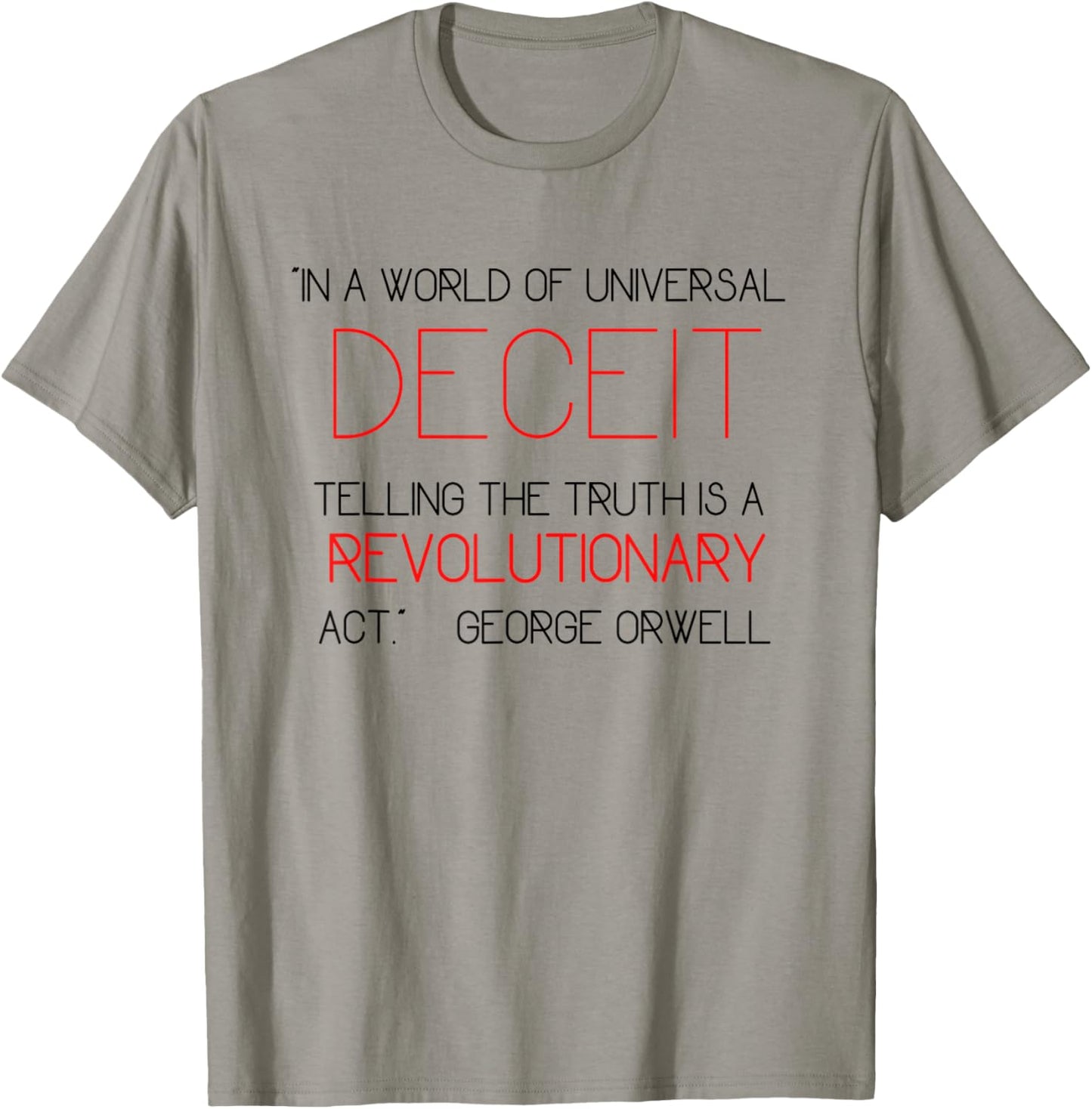 Telling the Truth is Revolutionary Orwell 1984 Deceit Power T-Shirt - T-Shirt | Sand