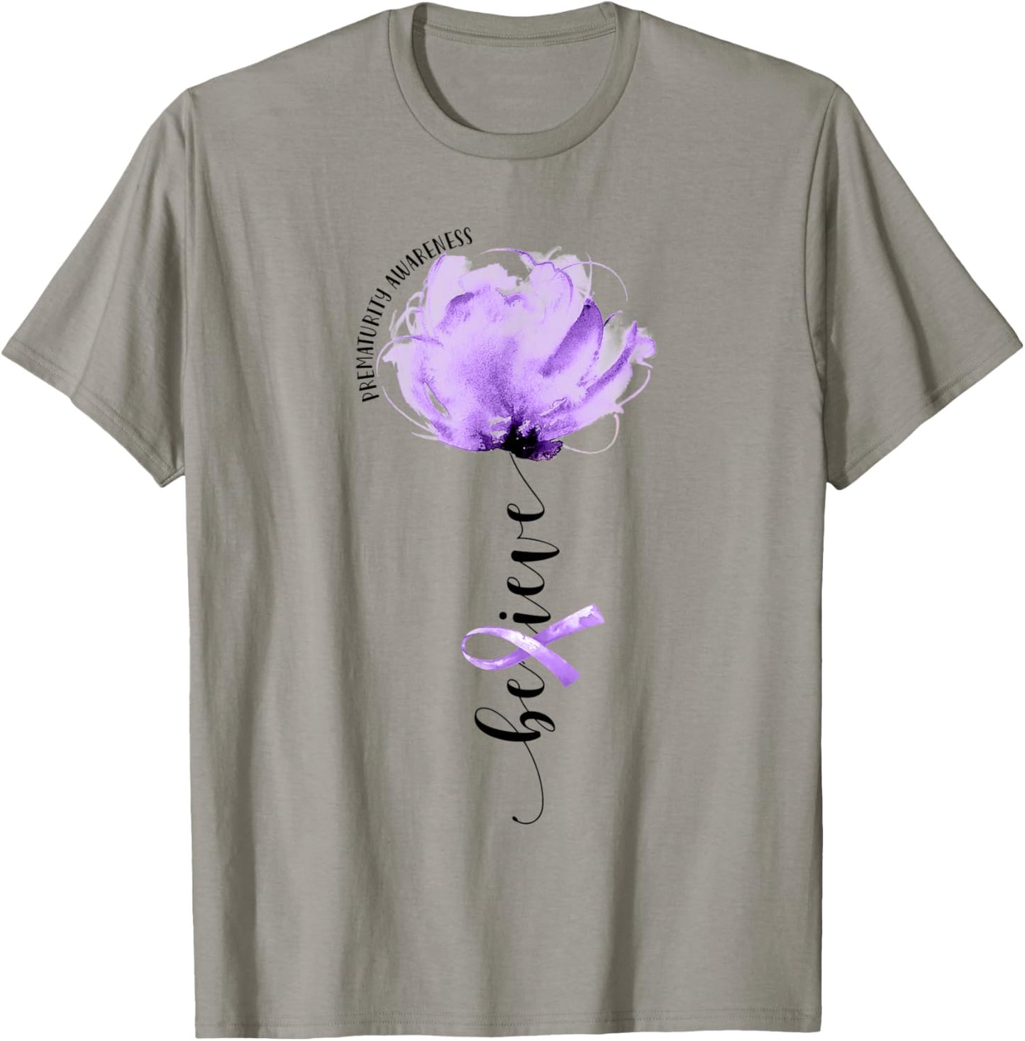 Believe Prematurity Awareness Purple Ribbon Flower Lovers T-Shirt - T-Shirt | Sand