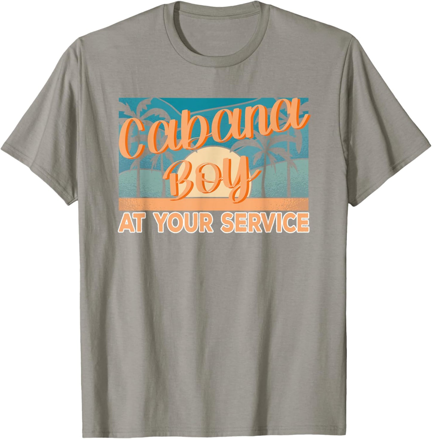 Cabana Boy at your service Pool Boy T-Shirt - T-Shirt | Sand