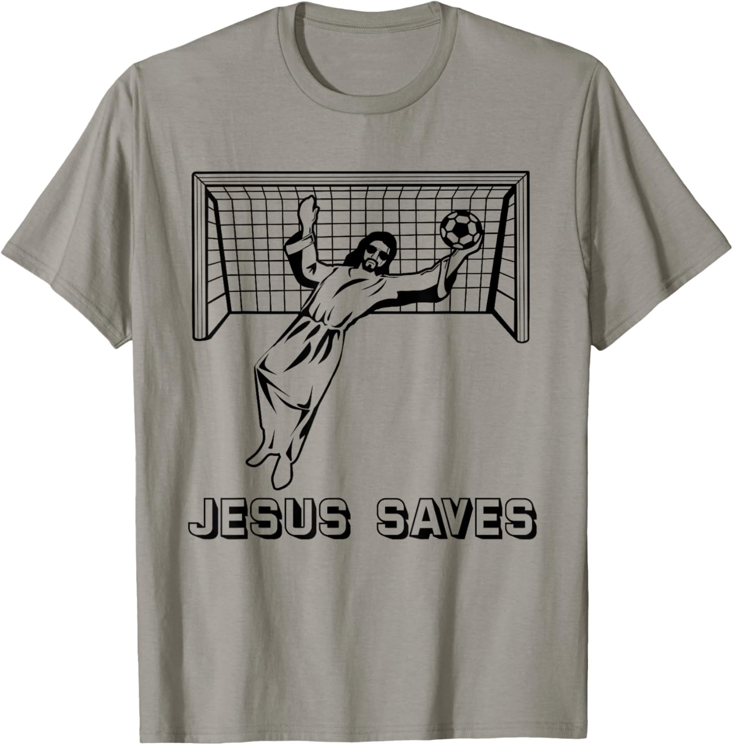 Jesus Saves Christian Soccer Goal Keeper Goalie Jesus Humor T-Shirt - T-Shirt | Sand
