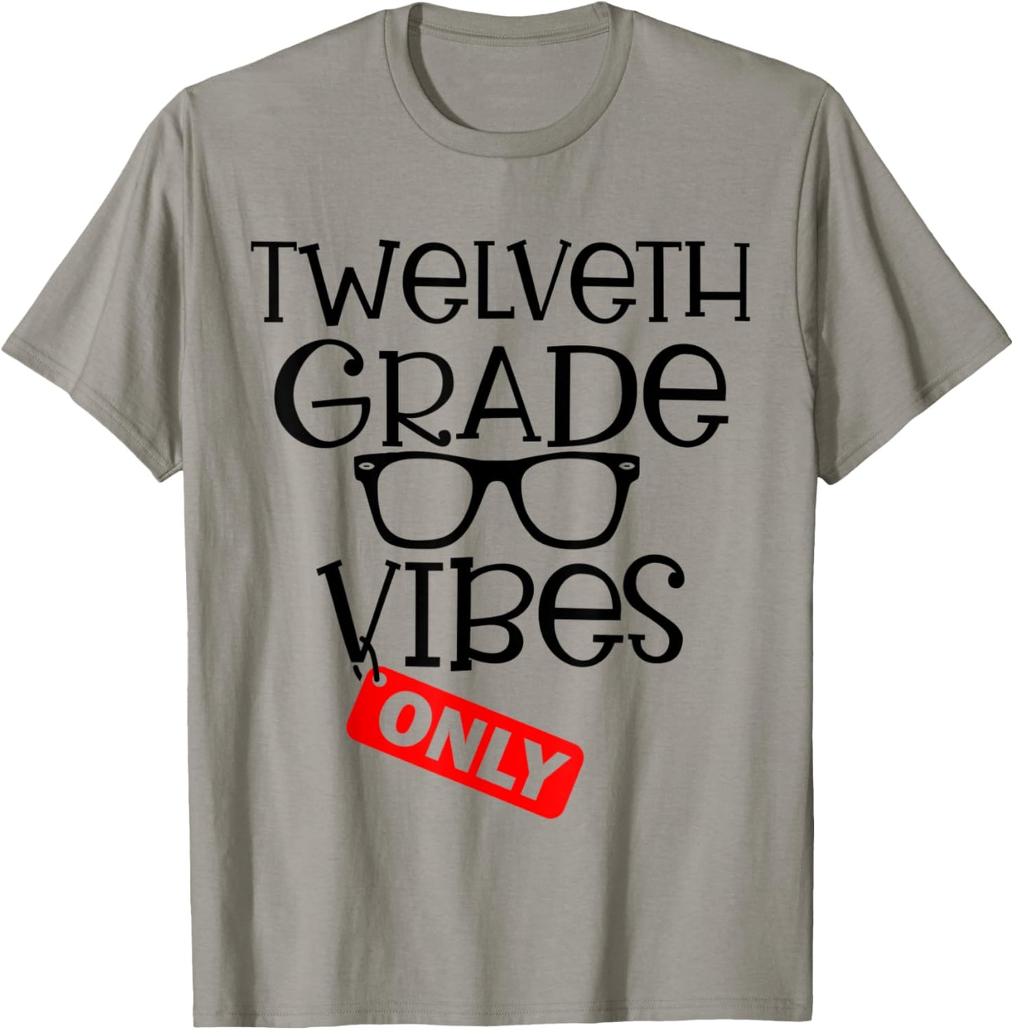 Welcome Back To School 12th Grade Vibes Only Cute T-Shirt - T-Shirt | Sand