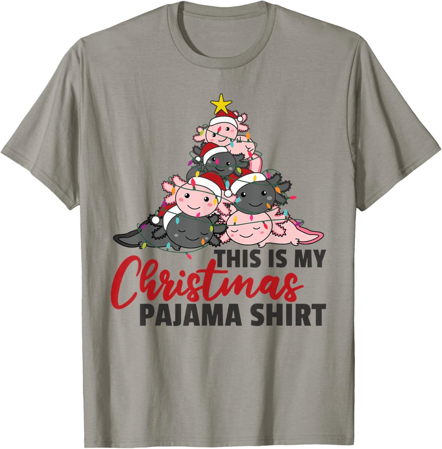 Axolotl Christmas Tree Axolotls this is my Christmas Pajama T-Shirt - T-Shirt | Sand