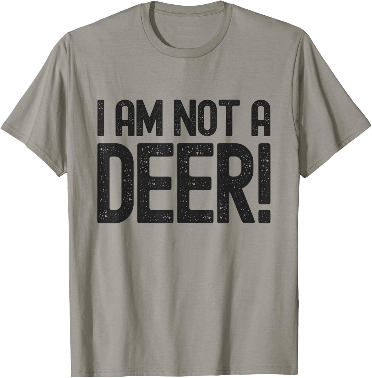 I Am Not A Deer - Hunting Season Safety T-Shirt - T-Shirt | Sand