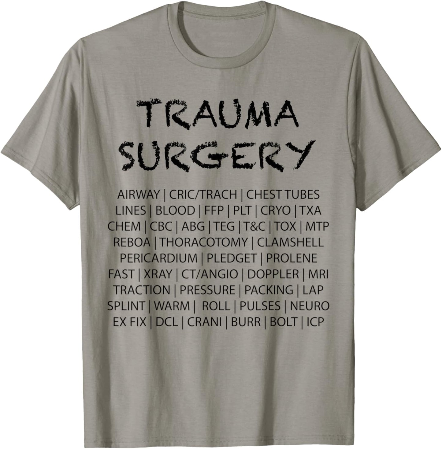 Trauma Surgery T-Shirt - T-Shirt | Sand