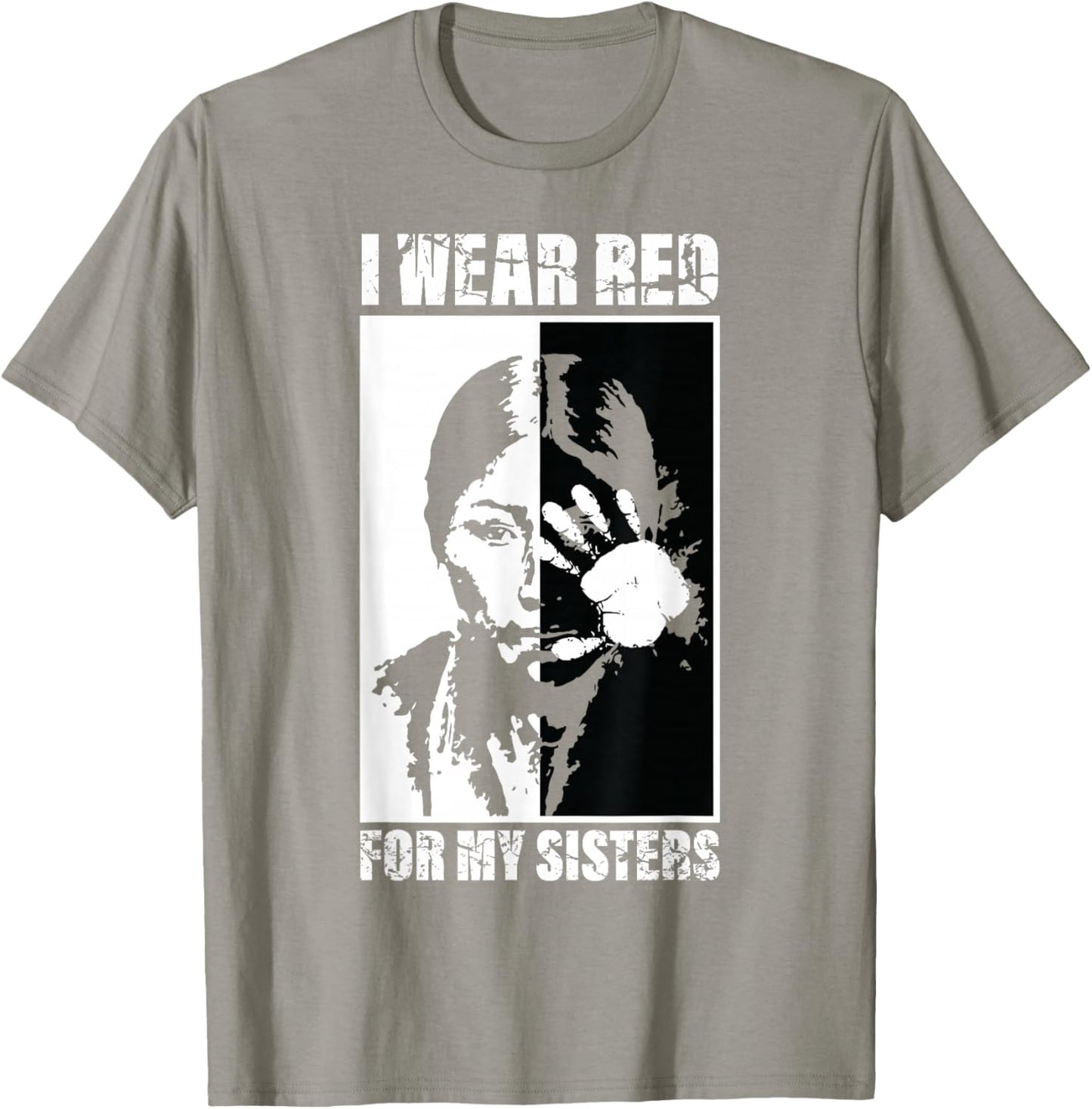 Native America MMIW Awareness - I Wear Red for My Sisters Small T-Shirt - T-Shirt | Sand