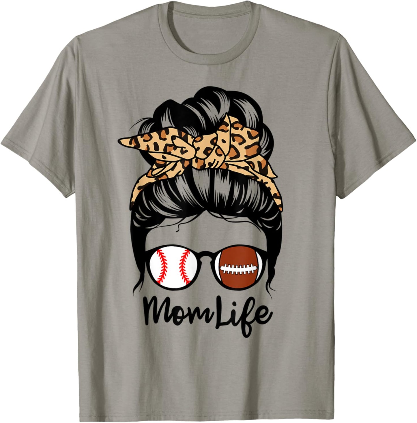 Mom Life Messy Bun Hair Funny Football Baseball Player Mom T-Shirt - T-Shirt | Sand