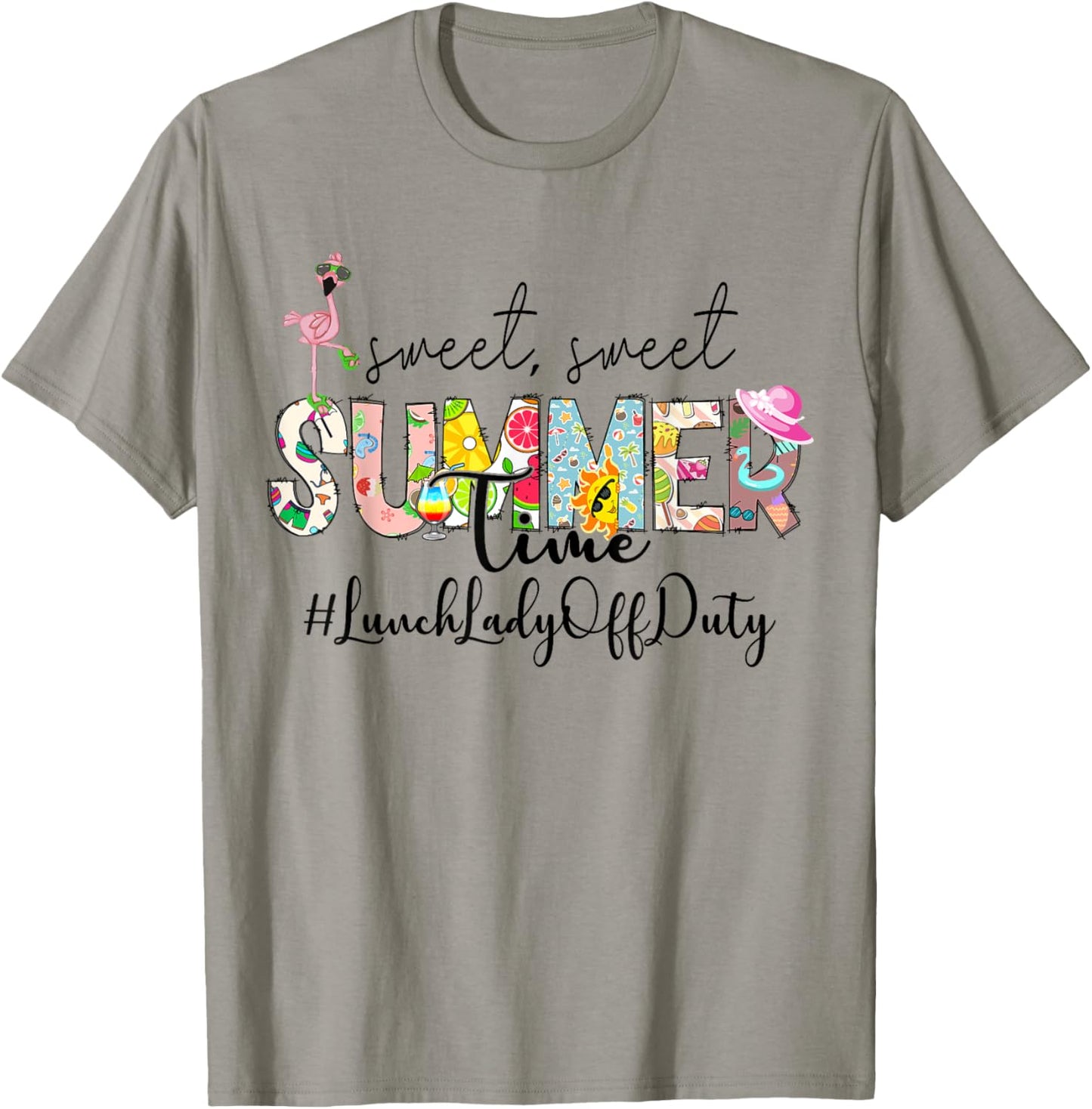 Sweet Summer Time Lunch Lady Off Duty Last Day Of School T-Shirt - T-Shirt | Sand