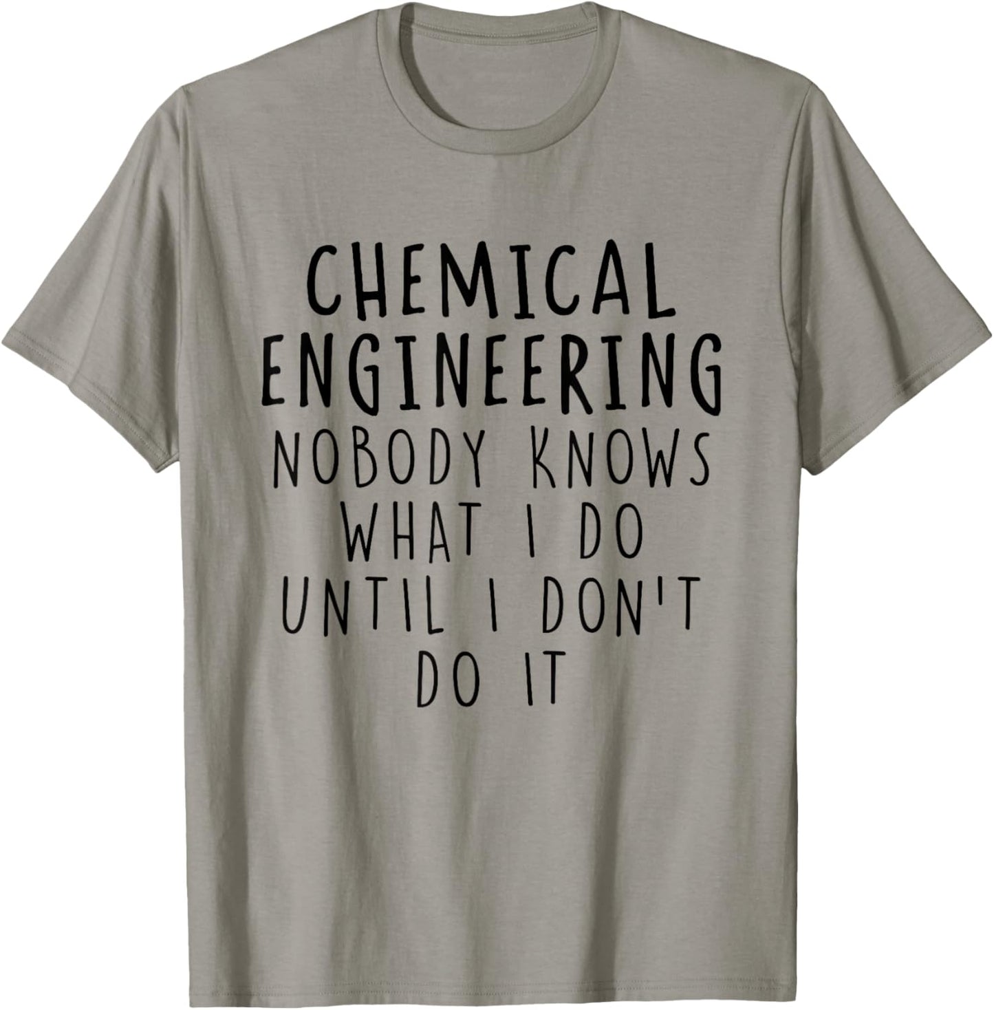 Chemical Engineer Funny Chemical Engineering Graduation T-Shirt - T-Shirt | Sand