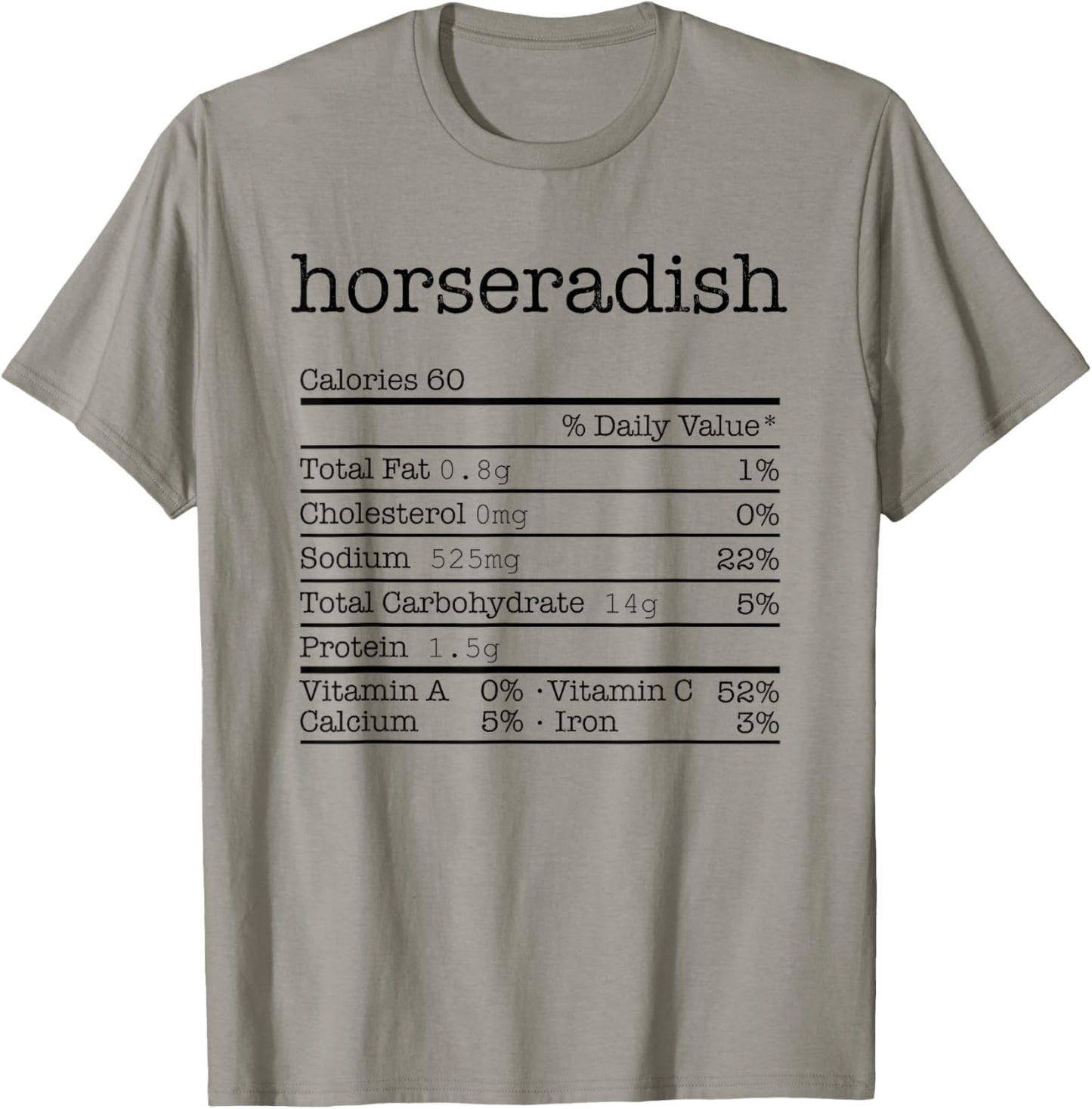 Horseradish Nutrition Facts For Thanksgiving Christmas Food T-Shirt - T-Shirt | Sand