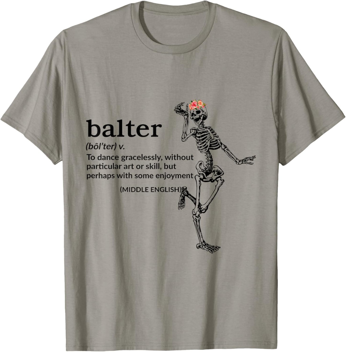 Balter Definition To Dance Gracelessly Without Art Or Skill T-Shirt - T-Shirt | Sand