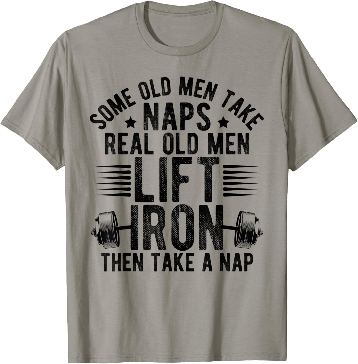 Old Men Gag Workout Gym Fitness Exercise Weightlifting Dad T-Shirt - T-Shirt | Sand