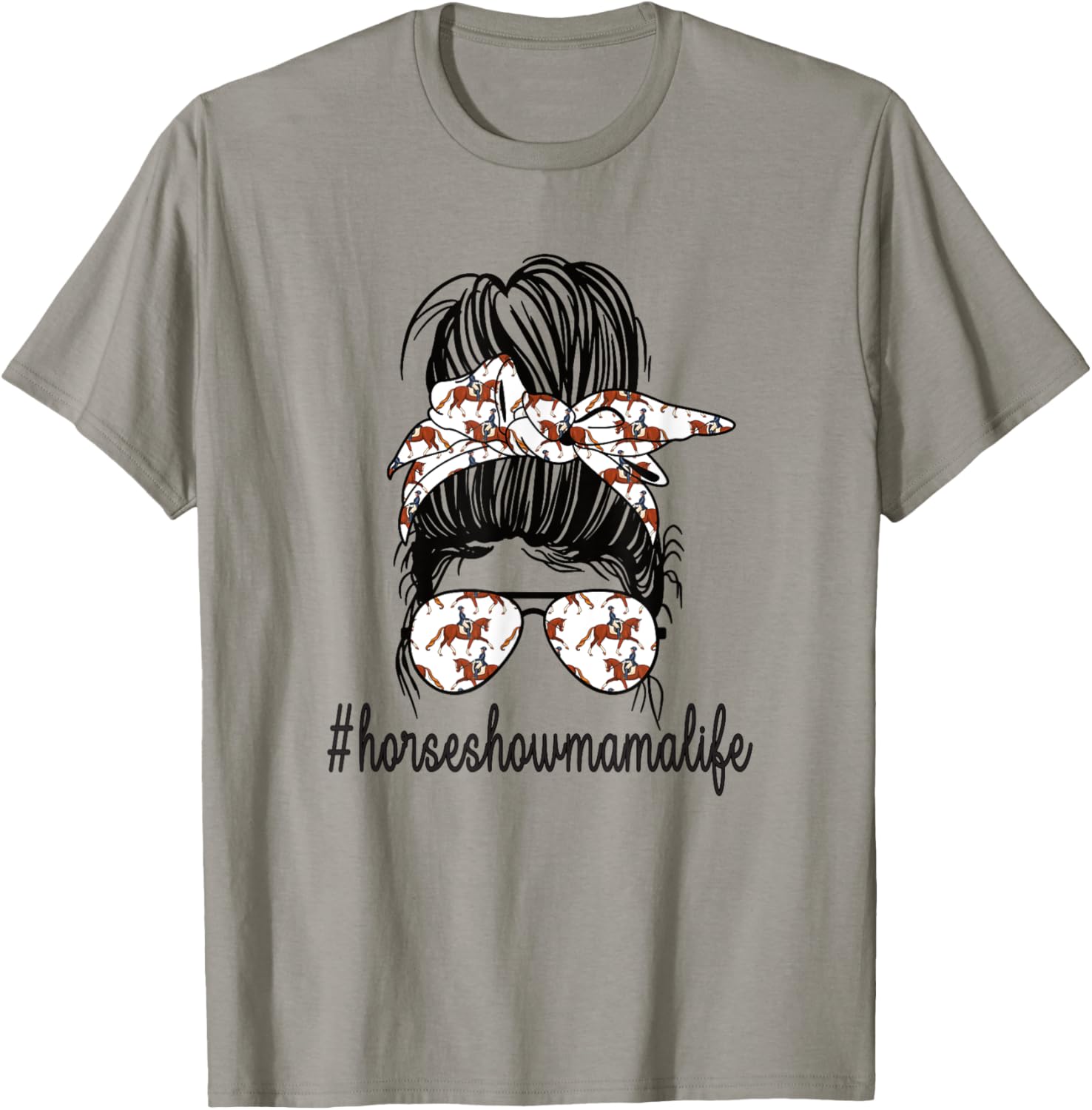 Horse Show Mama Life Messy Bun Equestrian Mother T-Shirt - T-Shirt | Sand