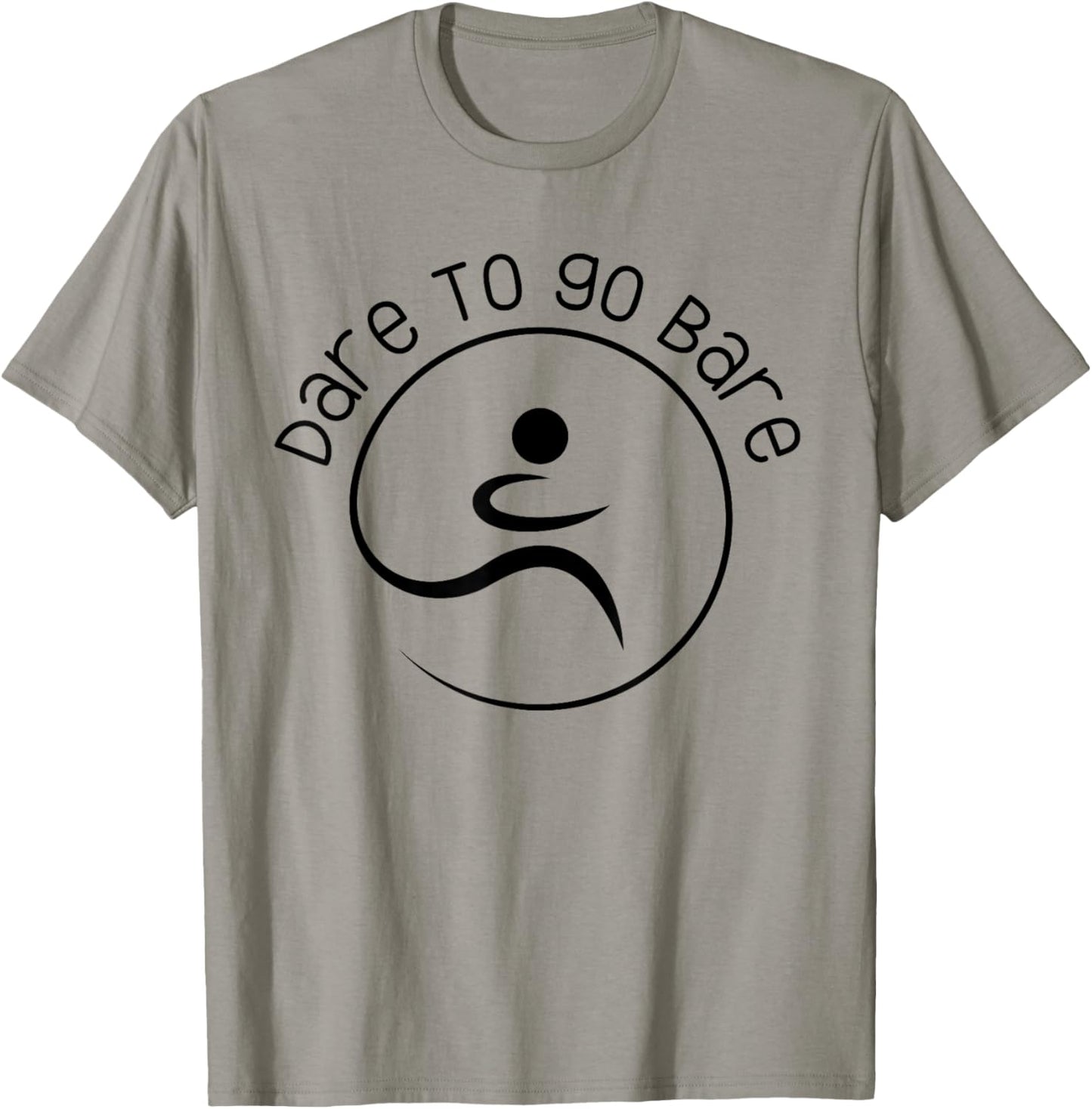 Funny Naked Nude Runner shirt, DARE TO GO BARE T-Shirt - T-Shirt | Sand