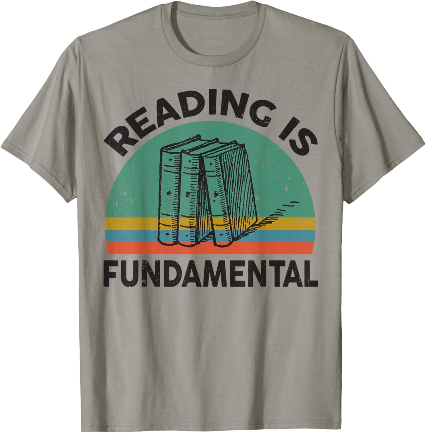 Funny Reading is Fundamental for Teacher Nerdy Book Lover T-Shirt - T-Shirt | Sand