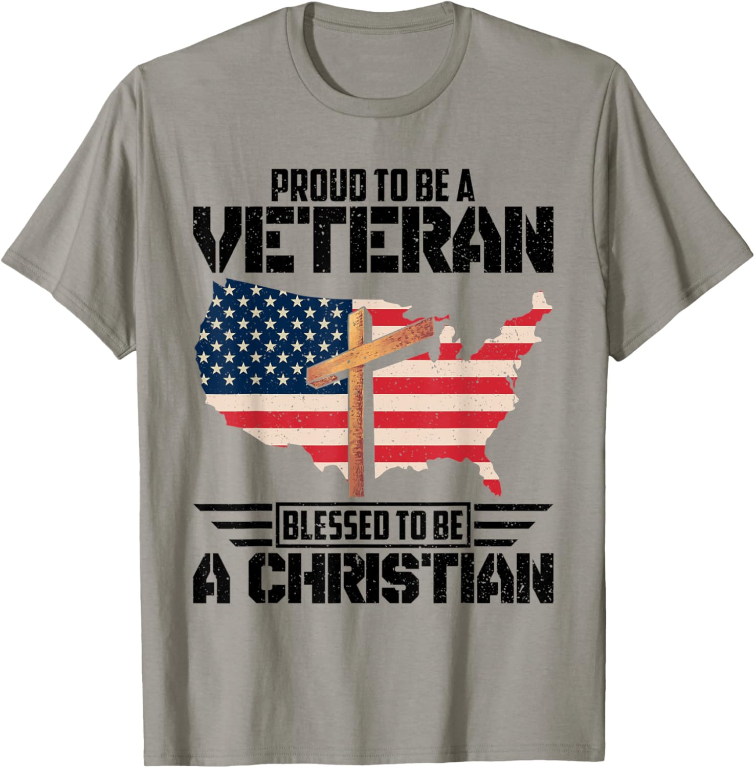 Proud To Be A Veteran Blessed To Be A Christian T-Shirt - T-Shirt | Sand