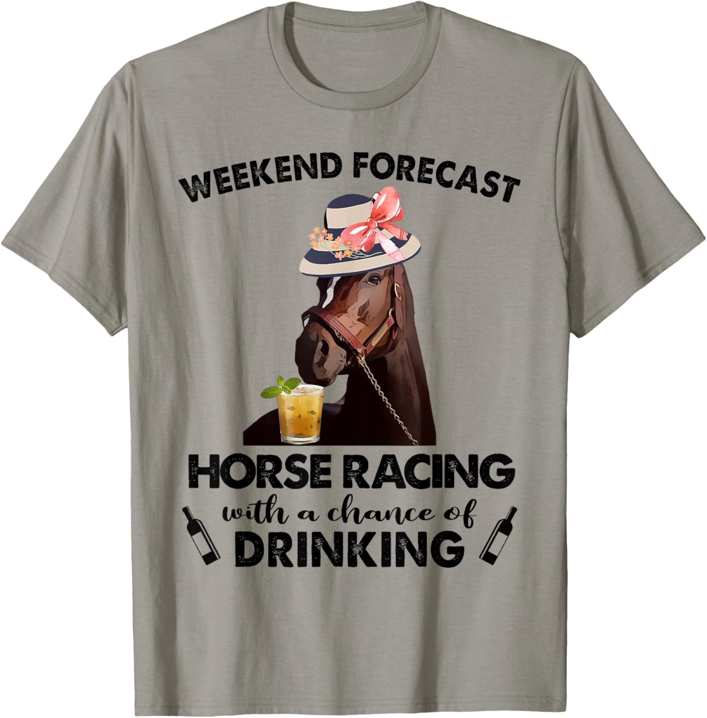 Weekend Forecast Horse Racing With A Chance Of Drinking T-Shirt - T-Shirt | Sand