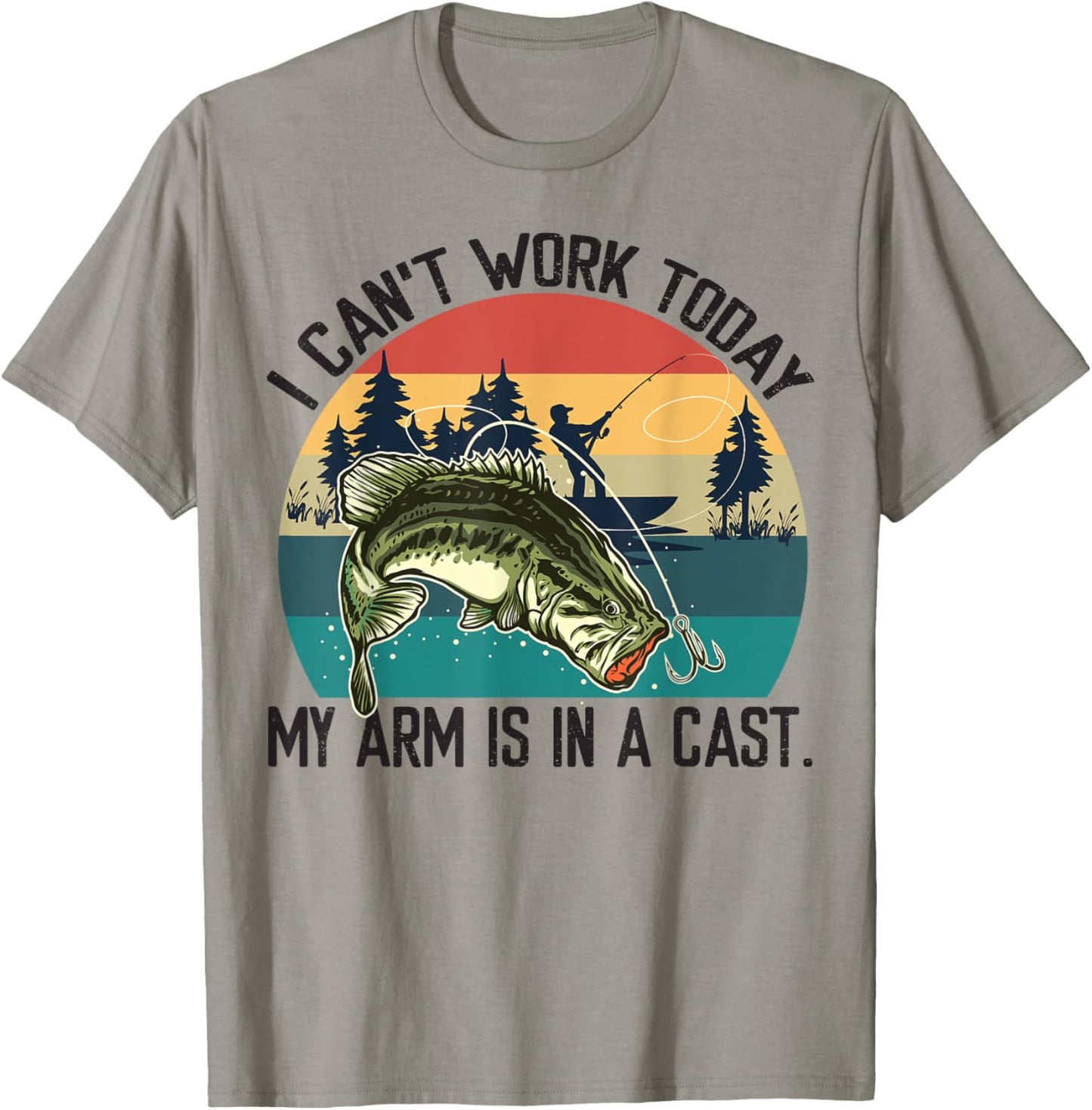 I Can't Work Today, My Arm Is In A Cast, Fishing Vintage T-Shirt - T-Shirt | Sand