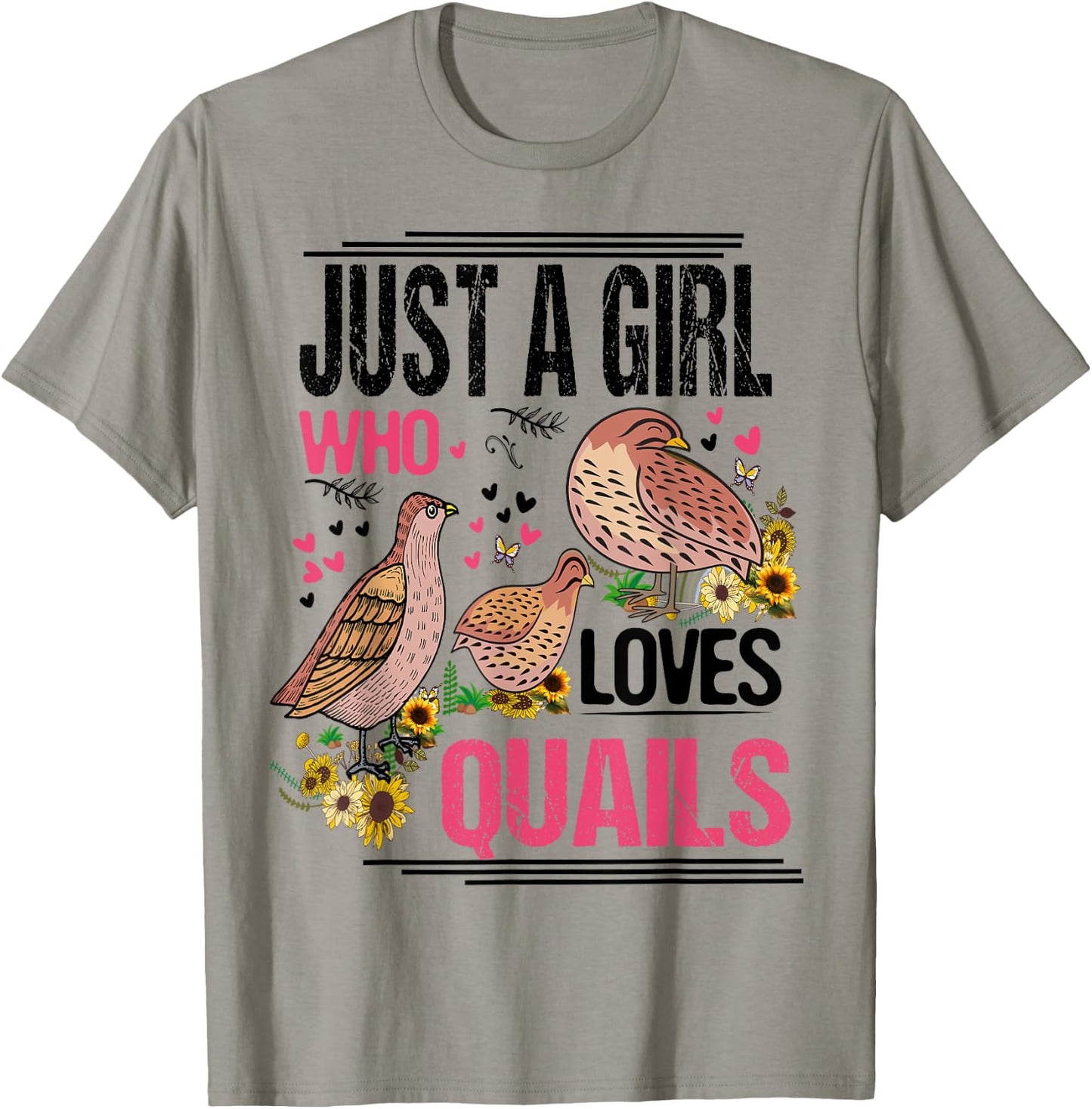 Just A Girl Who Loves Quails Funny Quails Lovers Floral Bird T-Shirt - T-Shirt | Sand