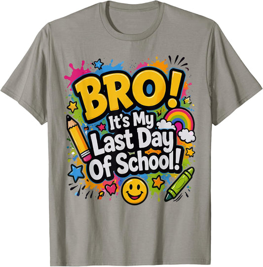 Bro Sign My Shirt It's My Last Day of School Kids T-Shirt - T-Shirt | Sand