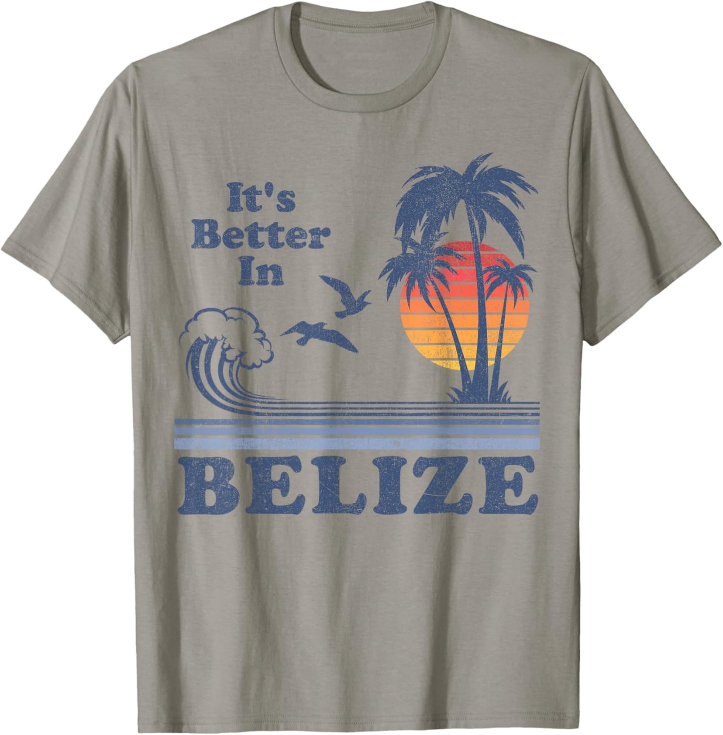 It's Better In Belize Beach Vacation Retro Vintage 80's 70's T-Shirt - T-Shirt | Sand