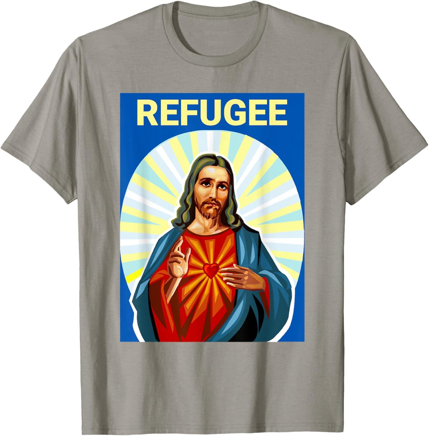 Jesus Christ was a Refugee Pro Immigrant Immigration T-Shirt - T-Shirt | Sand