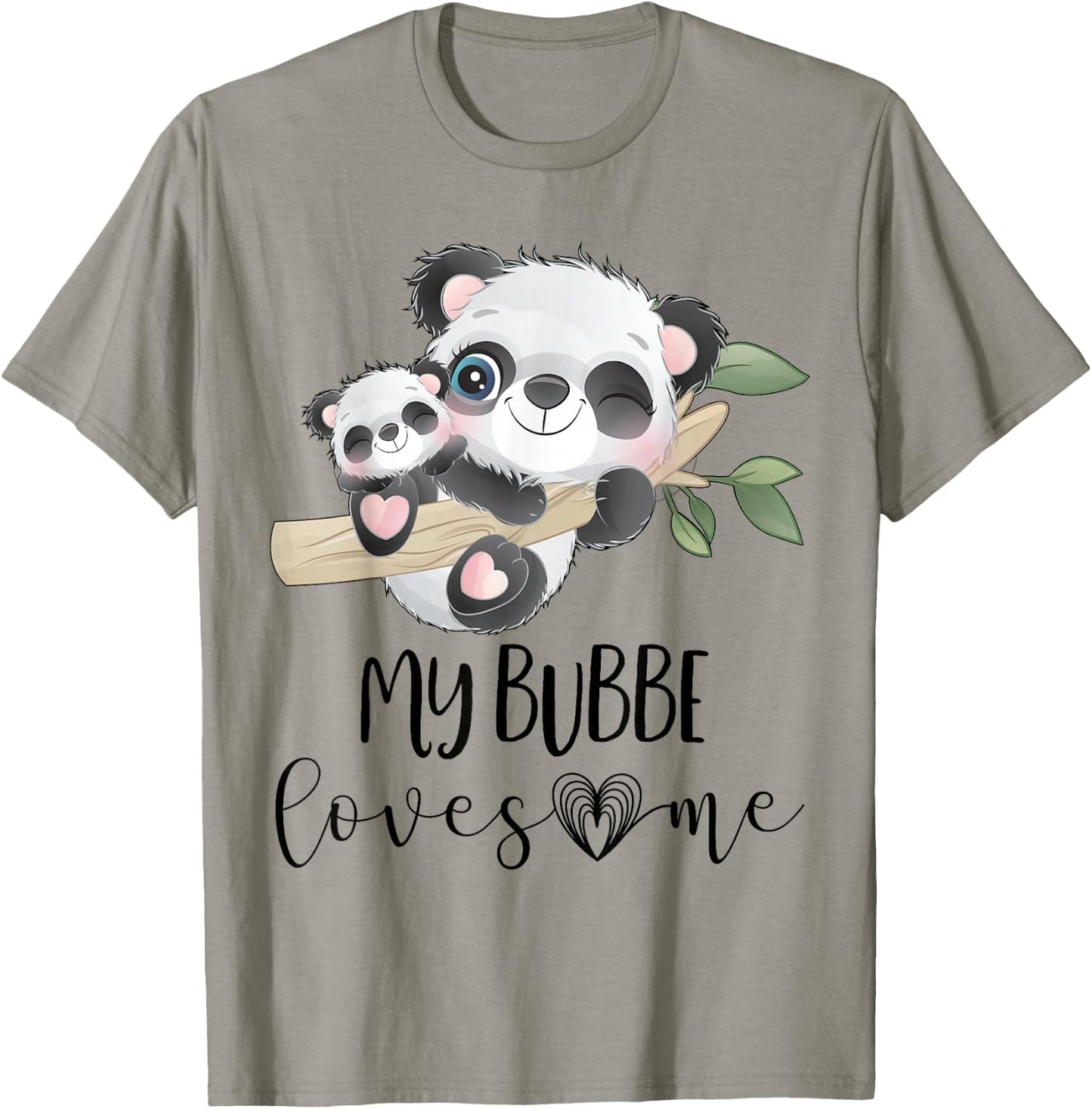 My Bubbe Loves Me Granddaughter or Grandson Gift Cute Panda T-Shirt - T-Shirt | Sand