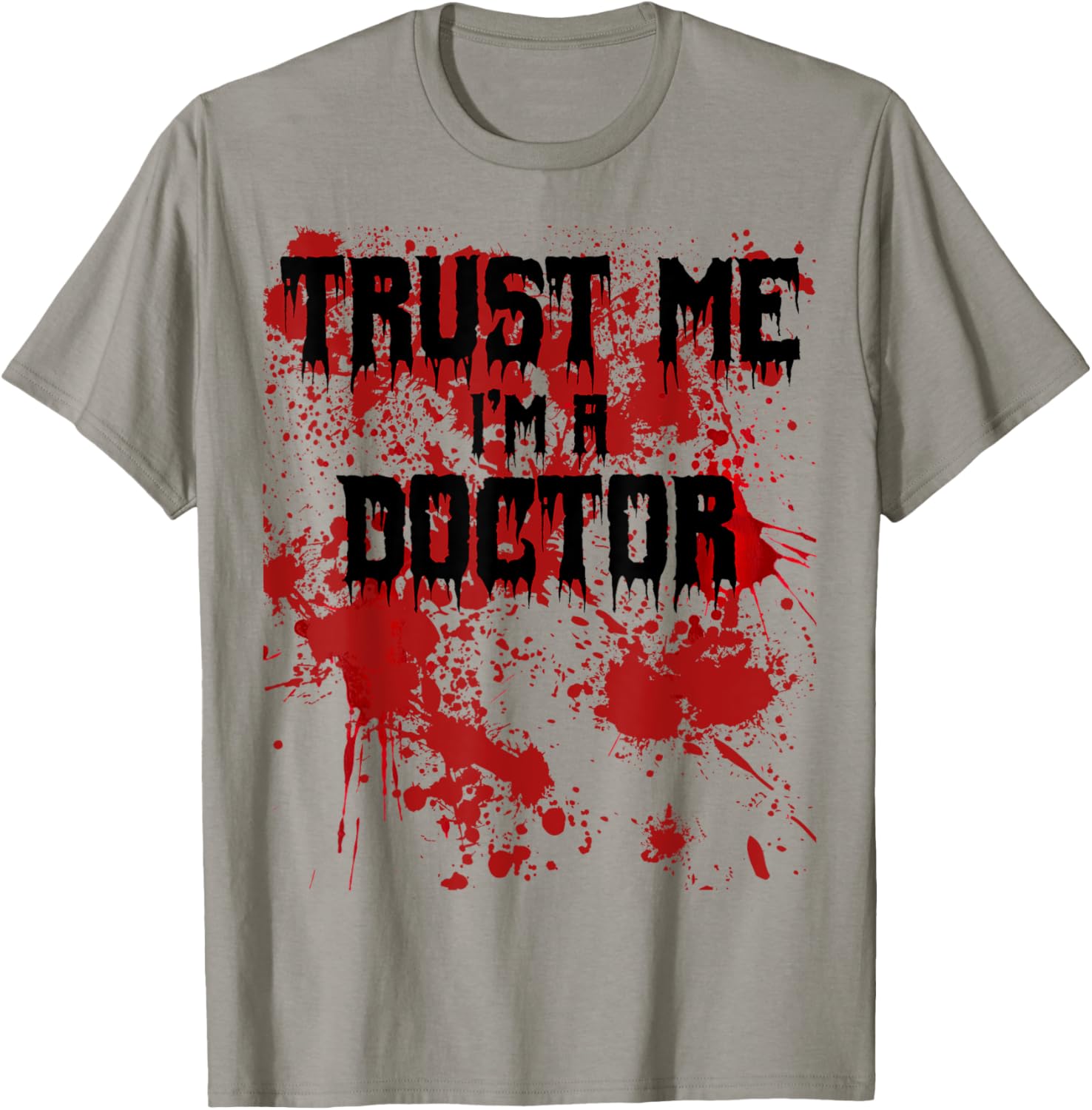 Bloody Trust Me I'm a Doctor Scary Halloween T-Shirt - T-Shirt | Sand