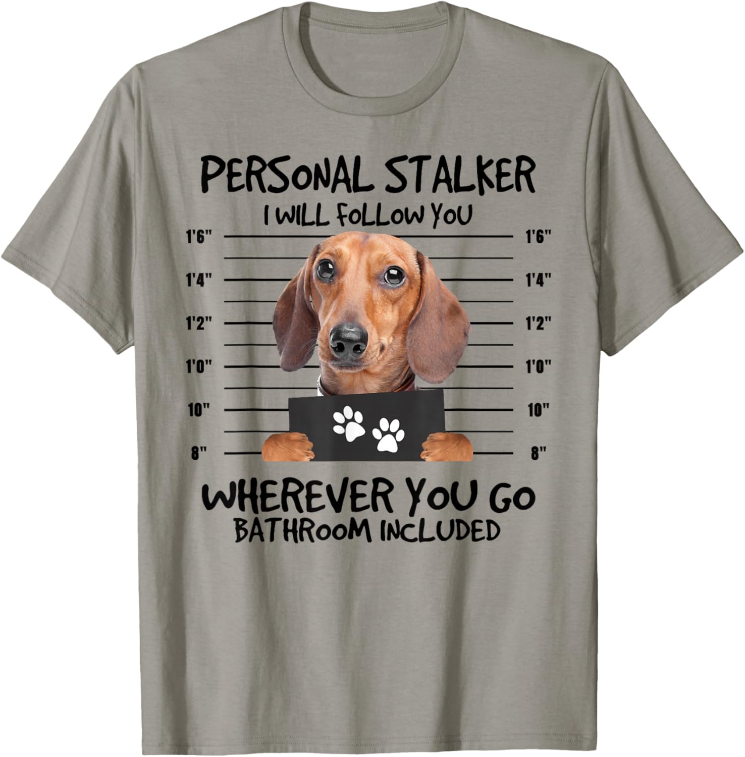 Funny Personal Stalker Dachshund Dog Lover Women Kids T-Shirt - T-Shirt | Sand