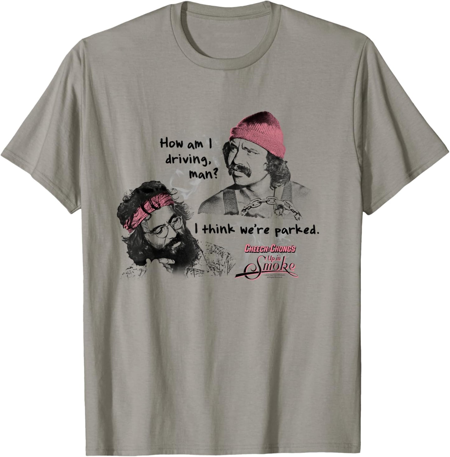 Cheech and Chong's Up in Smoke I Think We're Parked T-Shirt - T-Shirt | Sand