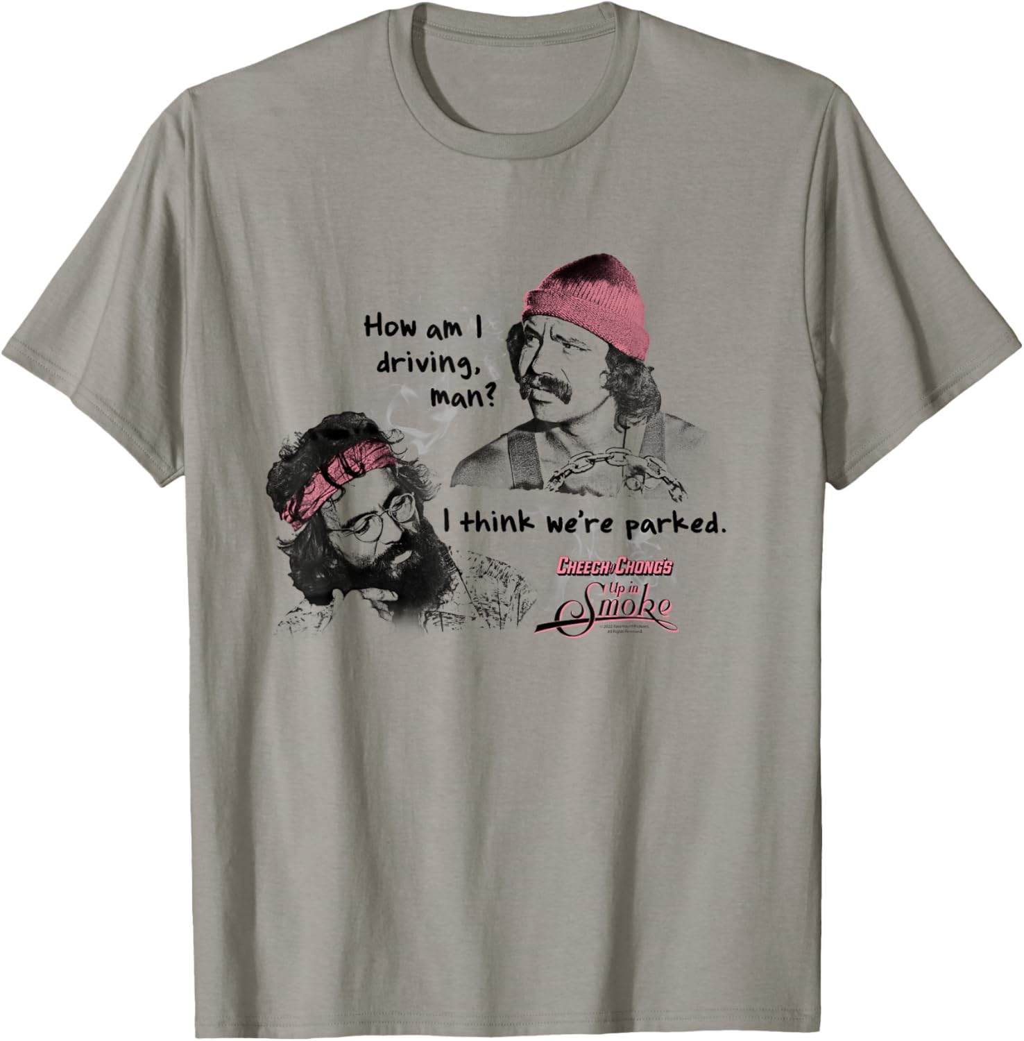 Cheech and Chong's Up in Smoke I Think We're Parked T-Shirt - T-Shirt | Sand